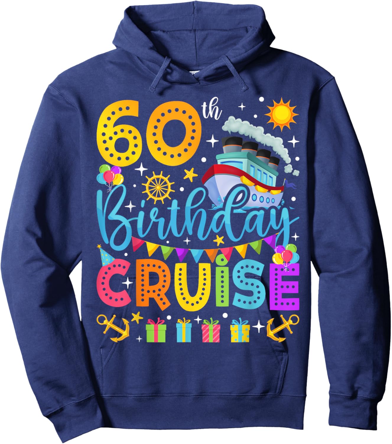 60th Birthday Cruise Cruising Lover 60 Years Old Bday Party Hoodie - Hoodie | Navy