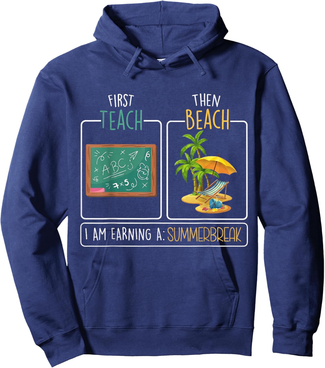 First Teach Then Beach Teacher Summer Break Funny Hoodie - Hoodie | Navy
