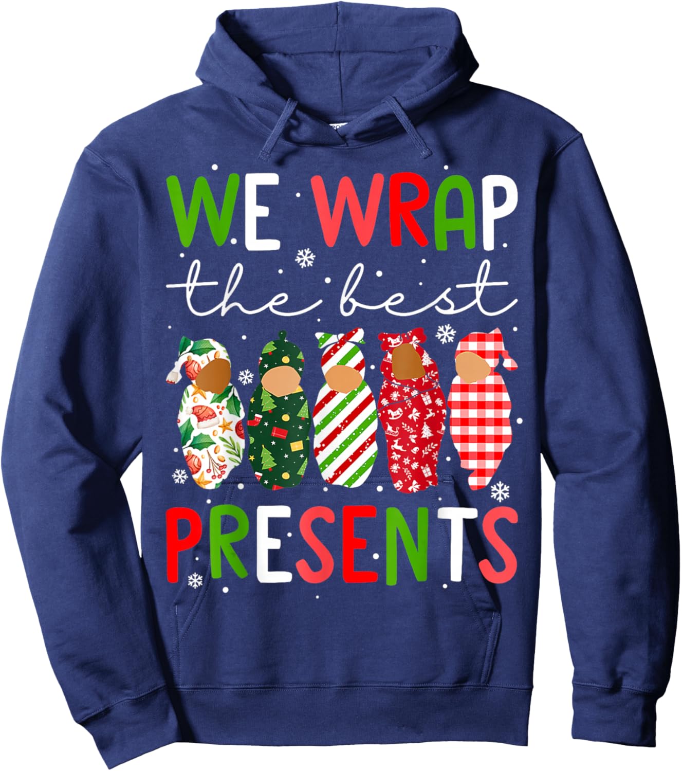 We Wrap The Best Presents L D NICU Mother Baby Nurse Xmas Hoodie - Hoodie | Navy