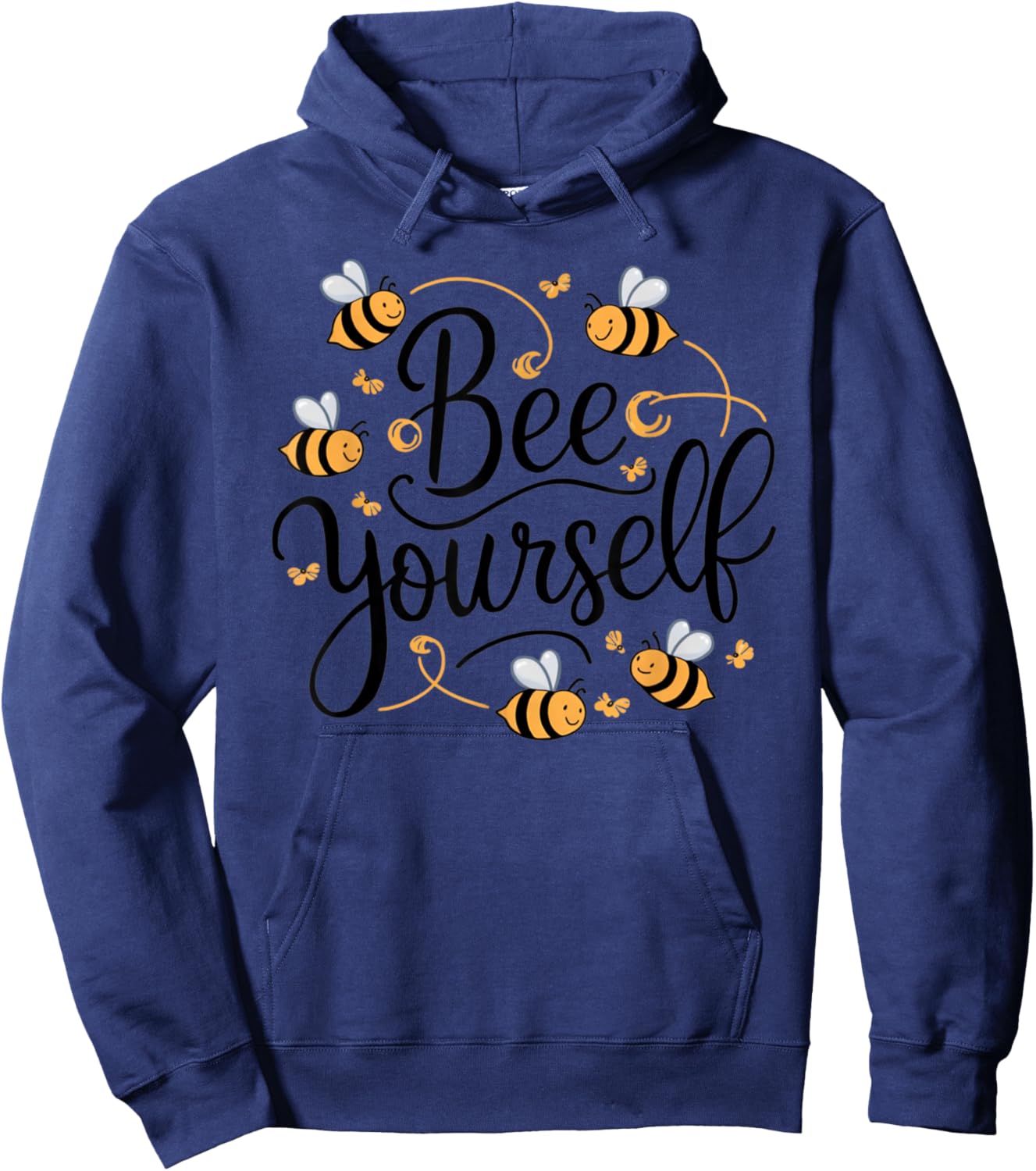 Bee Yourself Funny Motivational Hoodie - Hoodie | Navy