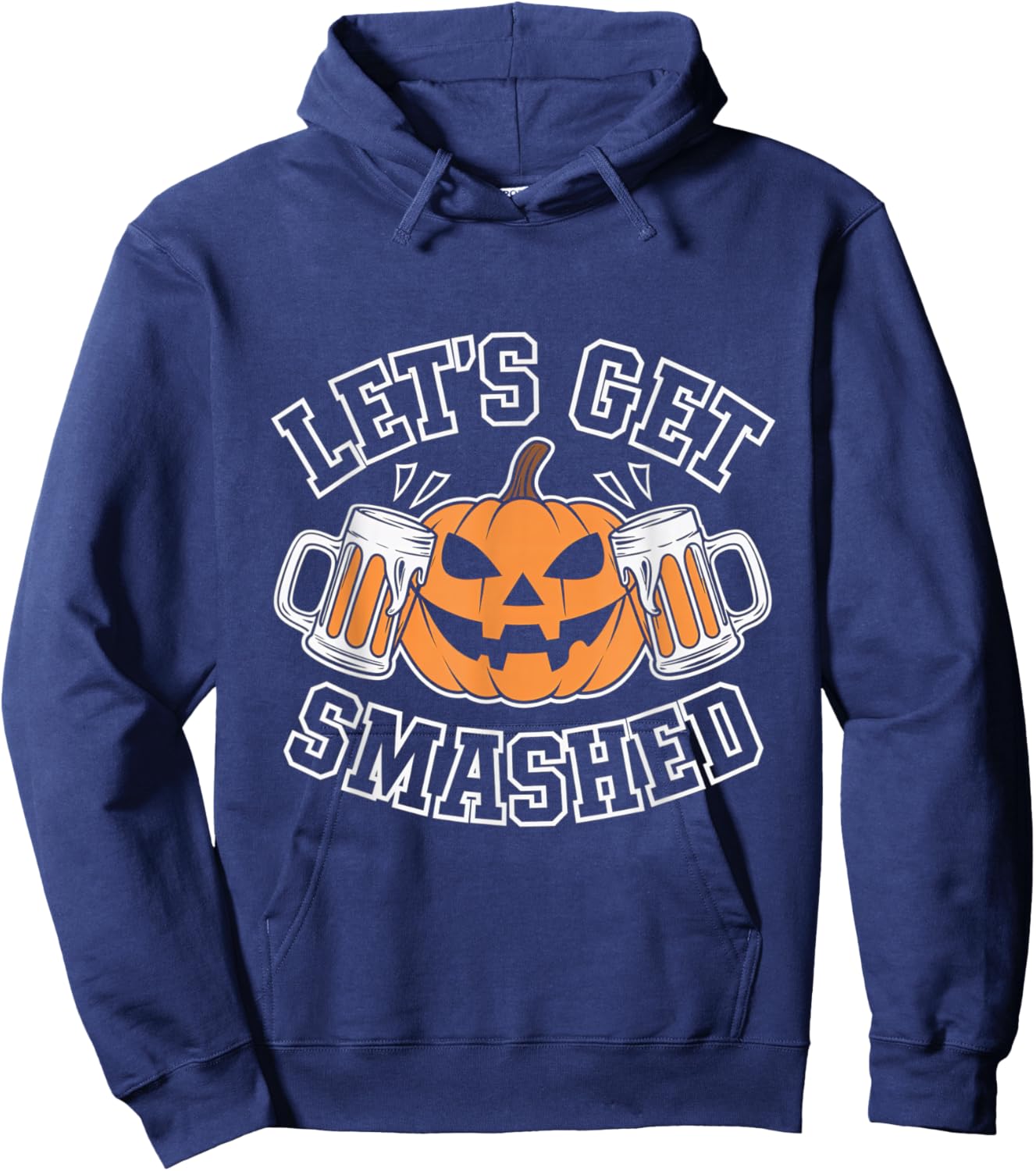 Lets Get Smashed Pumpkin Halloween Party Beer Friends Hoodie - Hoodie | Navy