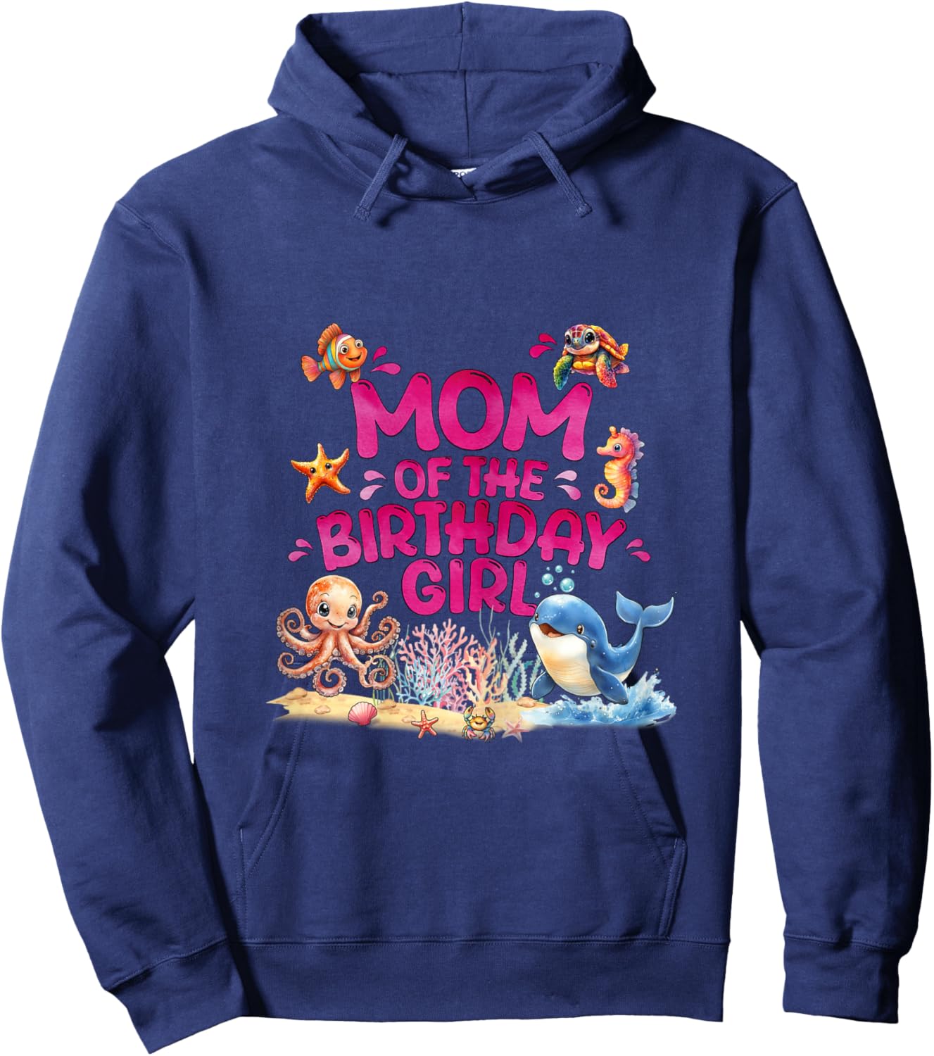 Mom of the Birthday Girl Oneder The Sea Bday Ocean Theme Hoodie - Hoodie | Navy