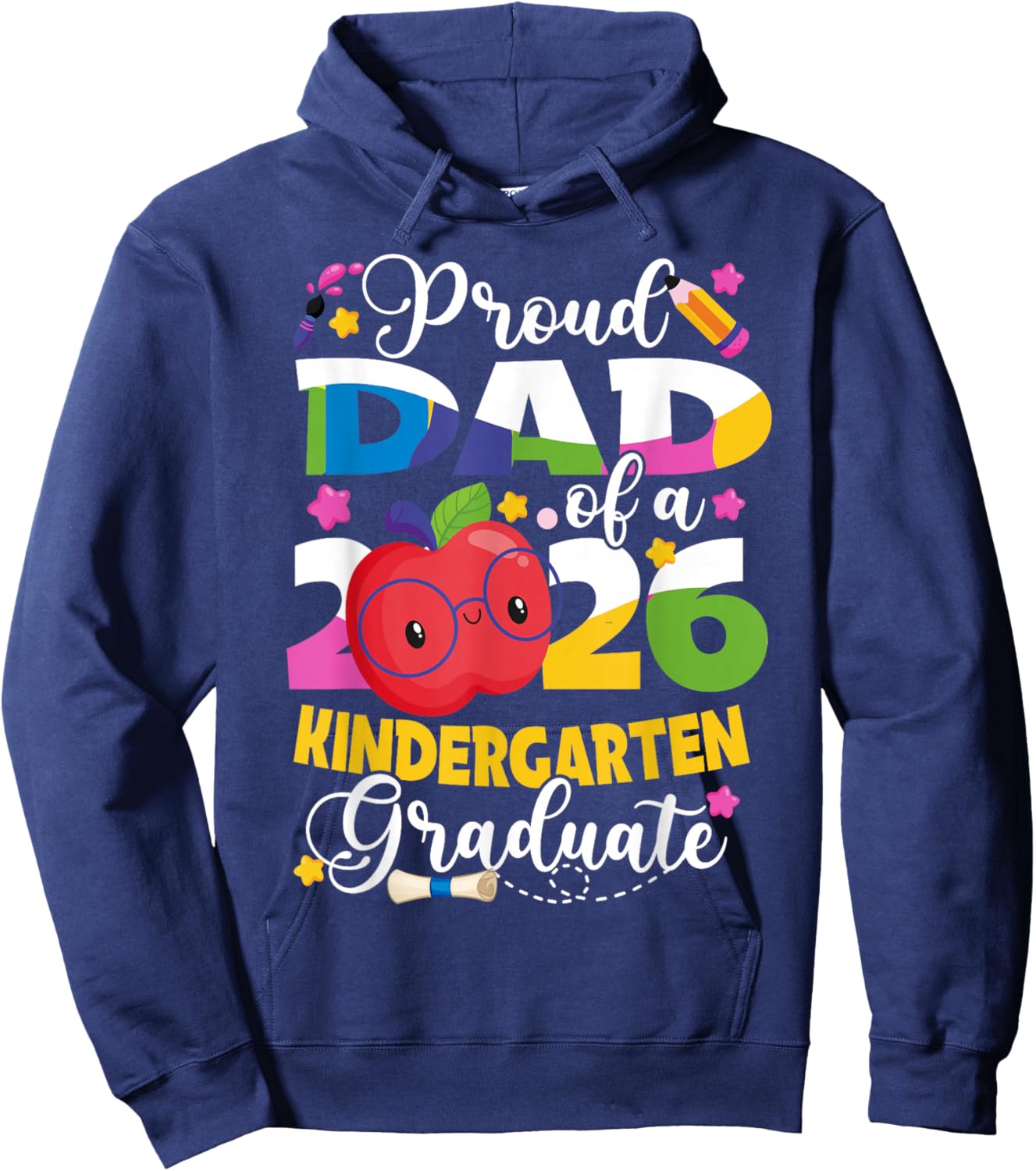 Proud Dad of Class of 2026 Kindergarten Graduate Graduation Hoodie - Hoodie | Navy