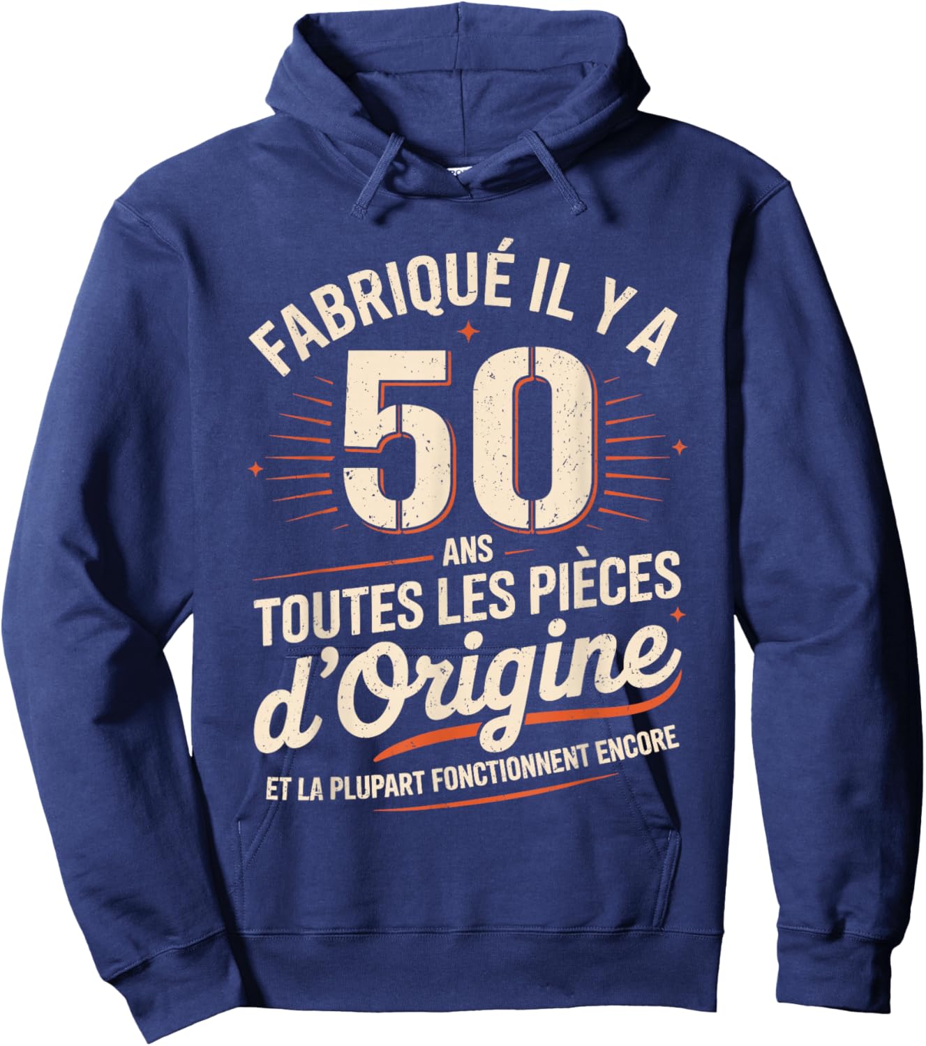 Humour 50 Ans Anniversaire Cadeau Original 50 Ans Homme Hoodie - Hoodie | Navy