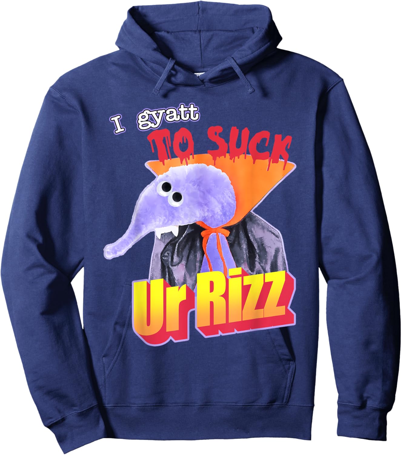 I Gyatt To Suck Ur-Bizz Funny Apparel Hoodie - Hoodie | Navy