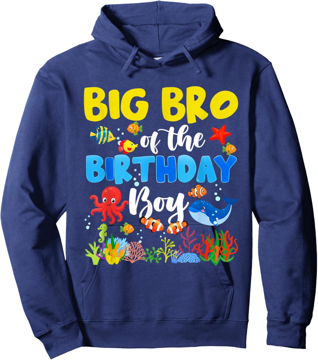 Big Bro of The Birthday Boy Sea Animals Ocean Theme Birthday Hoodie - Hoodie | Navy