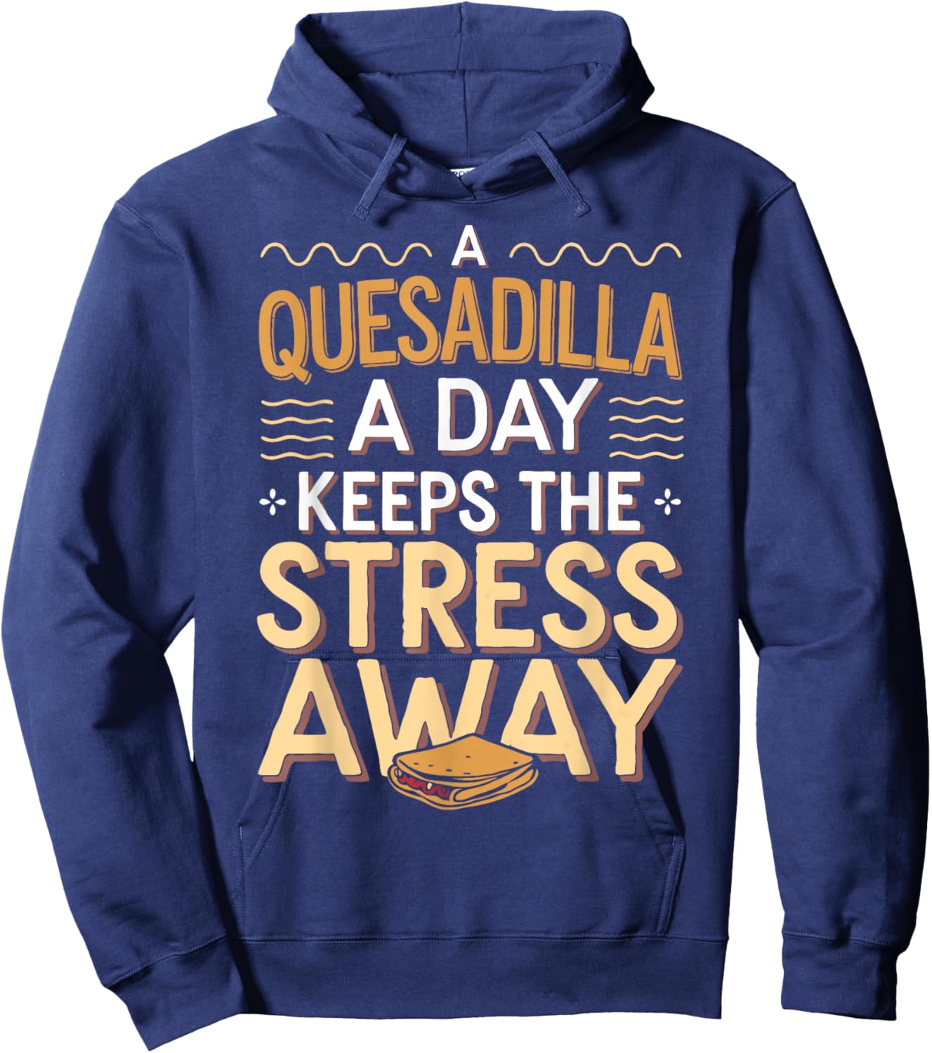 Funny Quesadilla Hoodie - Hoodie | Navy