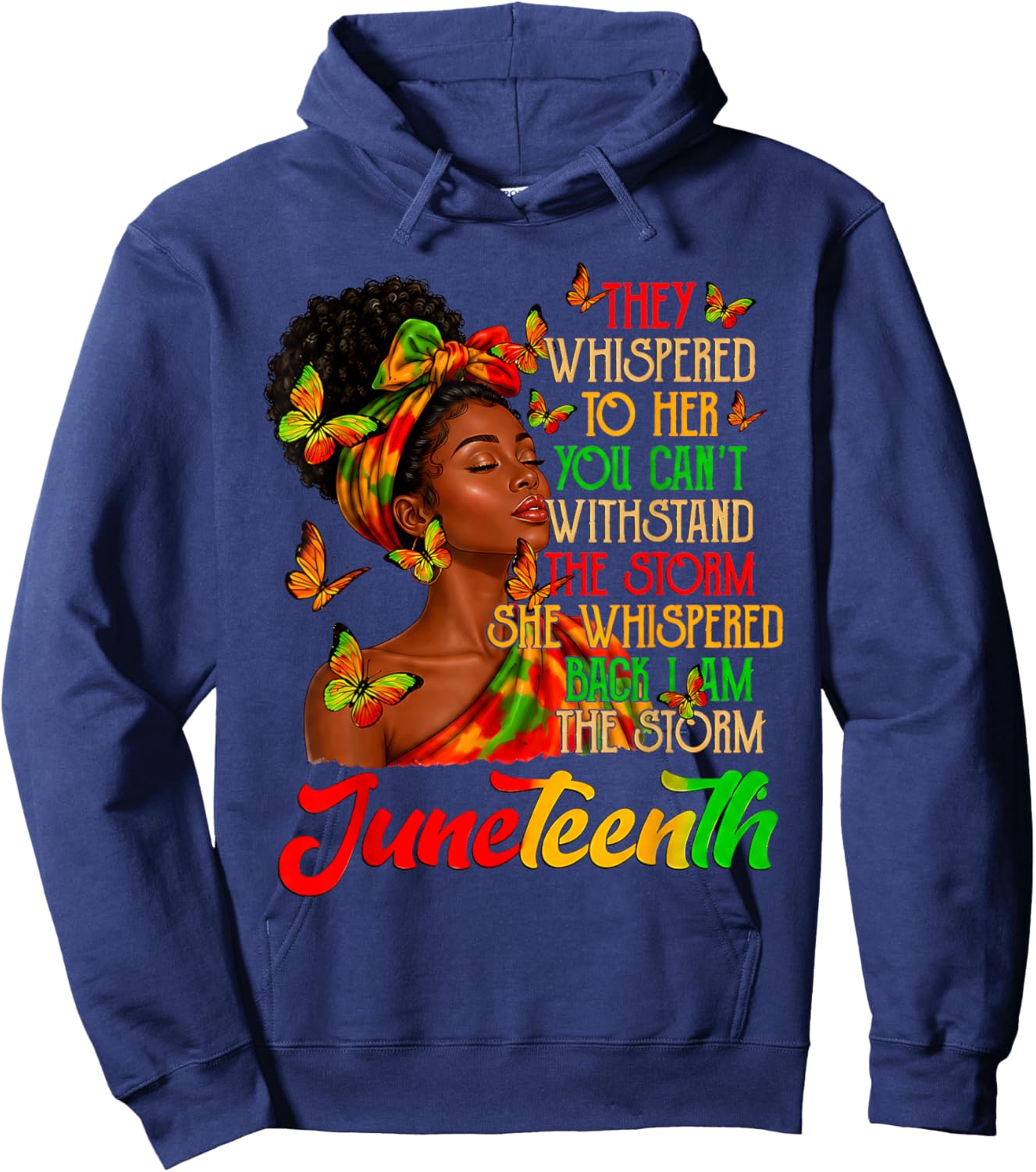 Juneteenth I am The Storm Black Women Black History Month Hoodie - Hoodie | Navy