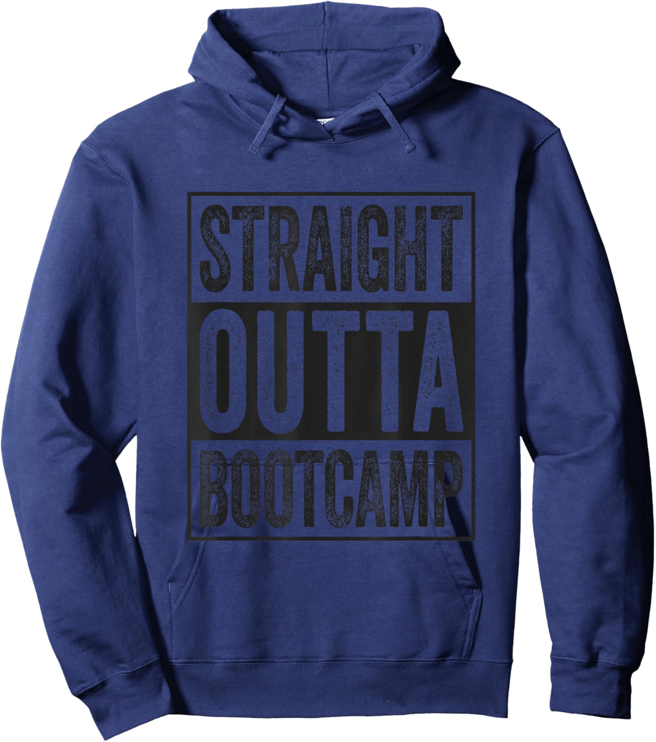Straight Outta Bootcamp Soldier Basic Training Graduate Hoodie - Hoodie | Navy