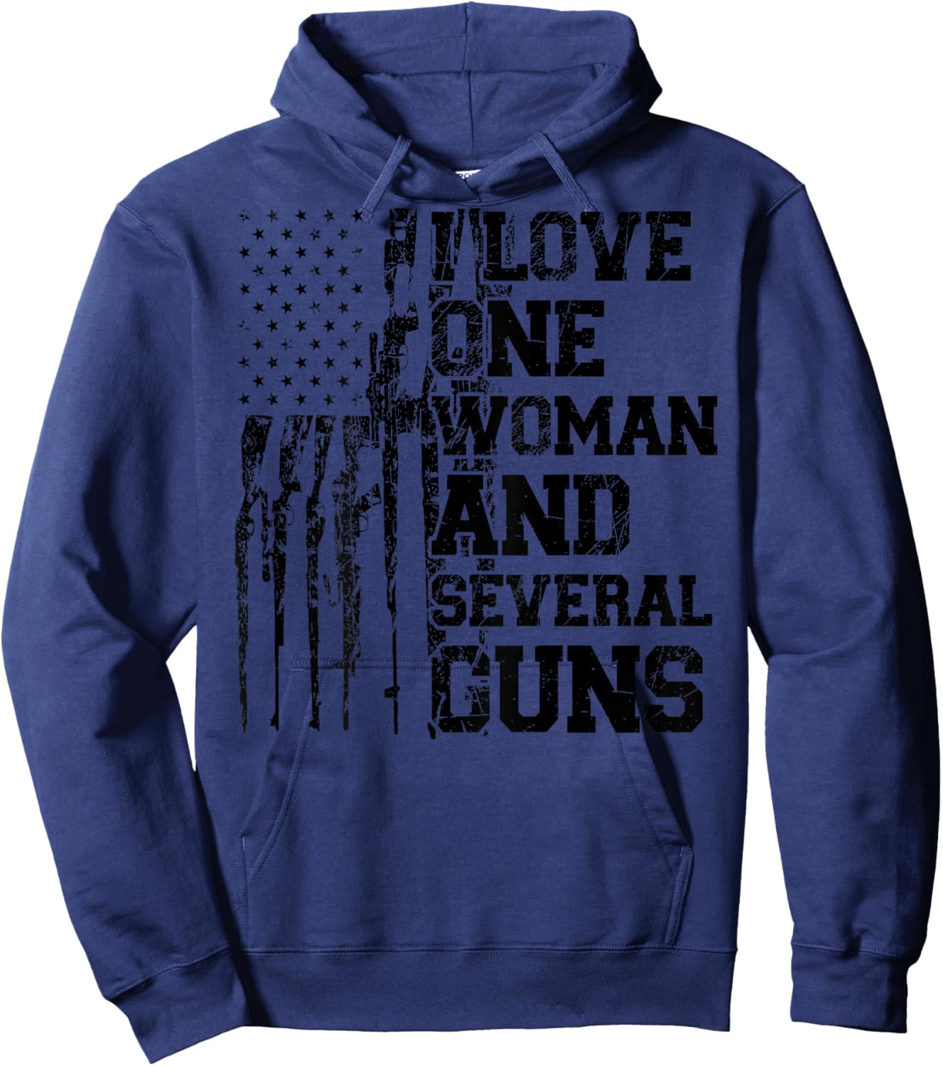 I Love One Woman and Several Guns Owner American (ON Back) Hoodie - Hoodie | Navy