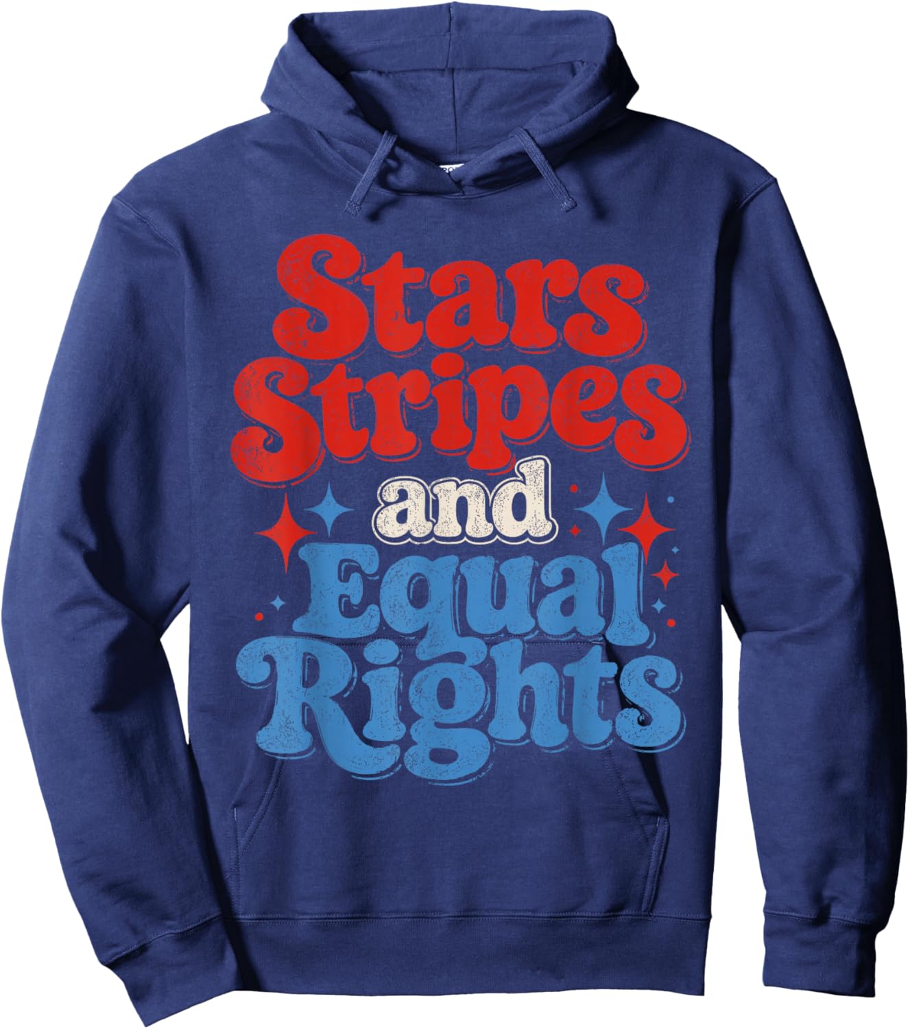Stars Stripes and Equal Rights Funny Hoodie - Hoodie | Navy