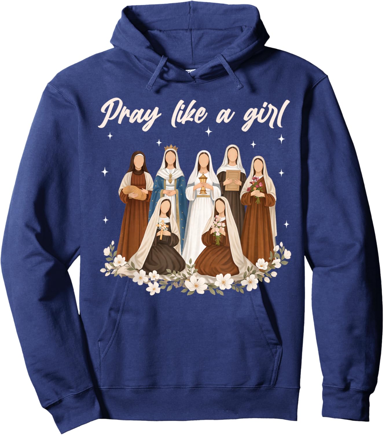 Pray Like A Girl Catholic Saint Women Religious Christian Hoodie - Hoodie | Navy
