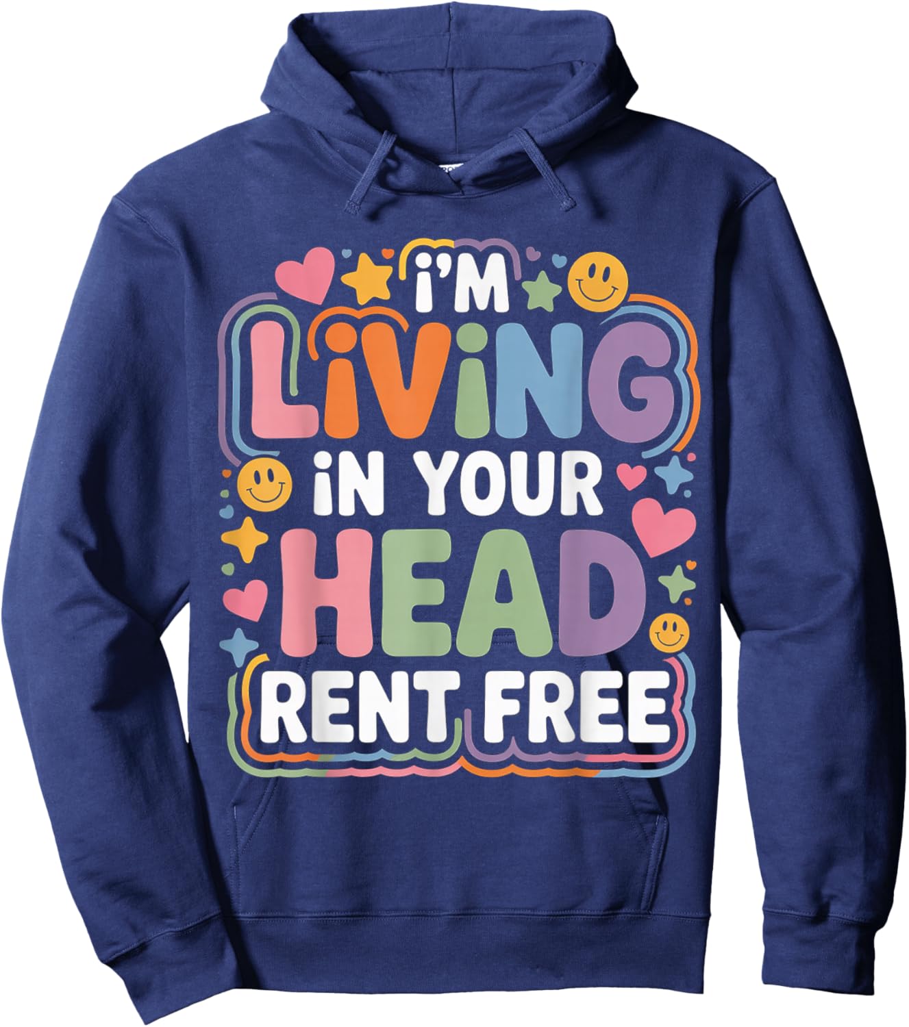 I'm Living in Your Head Rent Free Hoodie - Hoodie | Navy