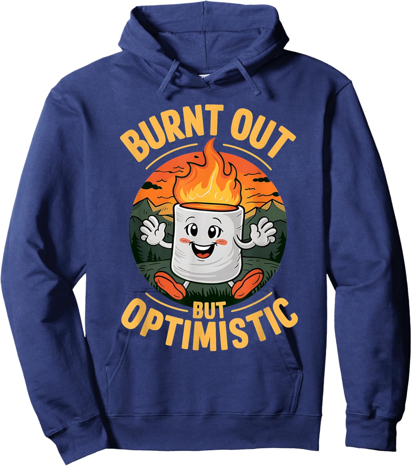 Burnt Out But Optimistic Marshmallow Funny Camper Camping Hoodie - Hoodie | Navy