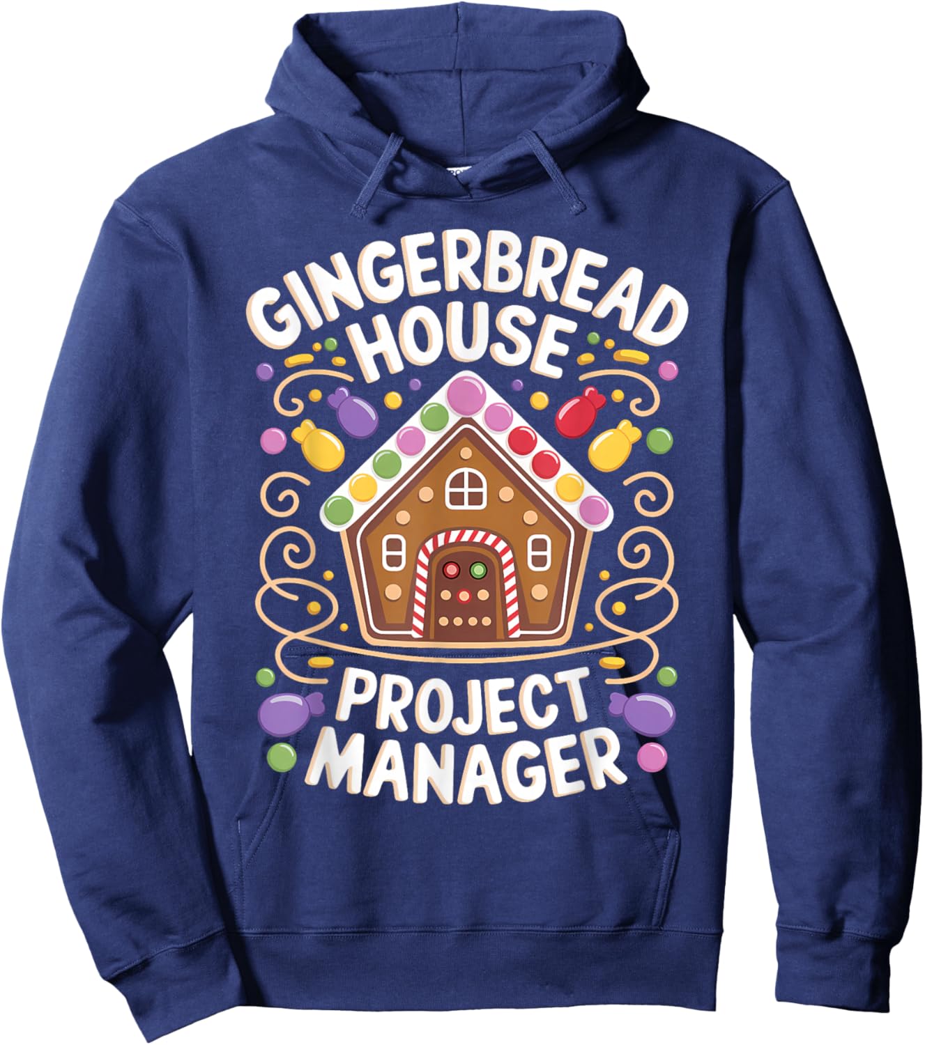 Gingerbread House Project manager Decorating Baking Xmas Hoodie - Hoodie | Navy