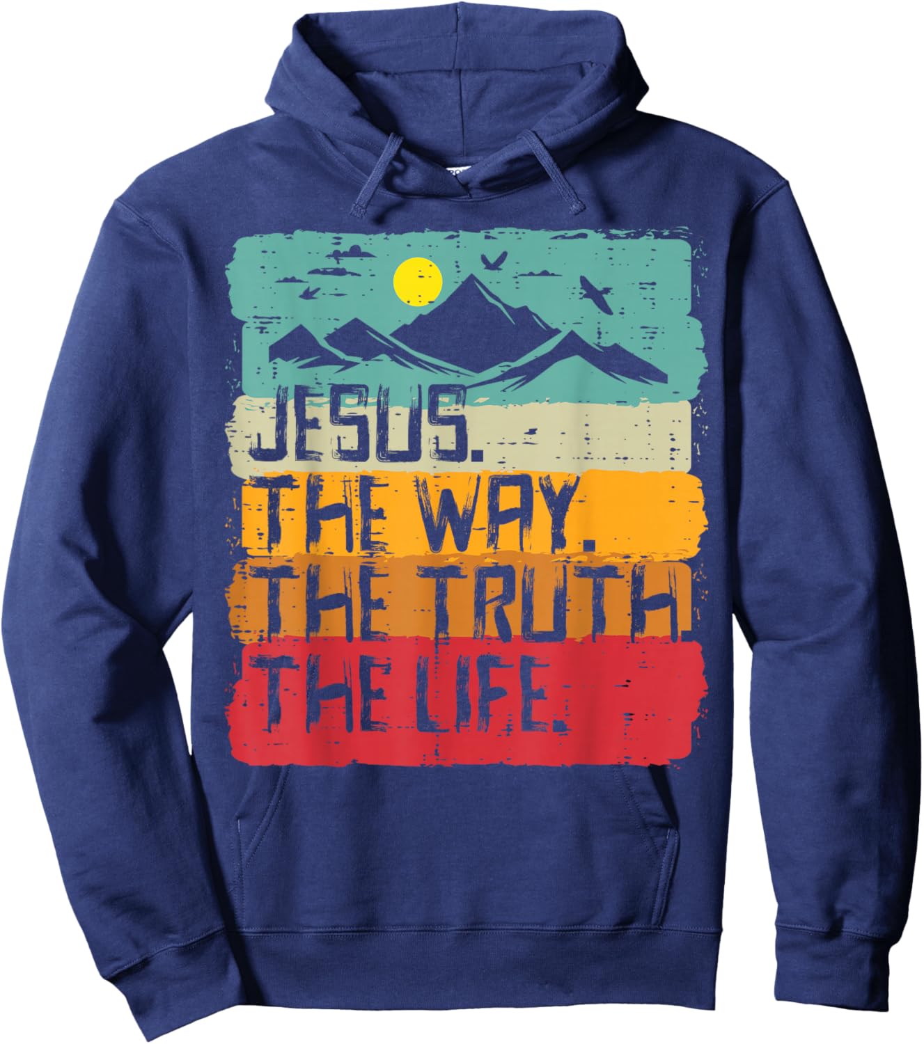 Christian Jesus The Way Truth Life Retro Bible Men Women Kid Hoodie - Hoodie | Navy