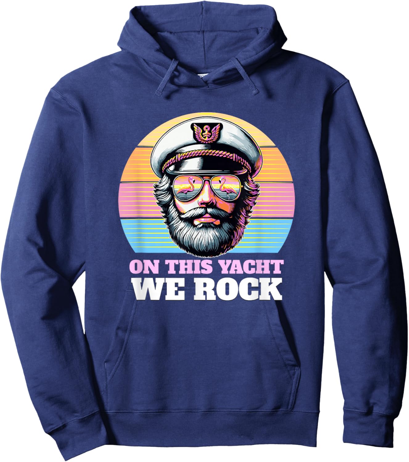 Yacht Rock Captain 80s Party | On This Yacht We Rock Funny Hoodie - Hoodie | Navy