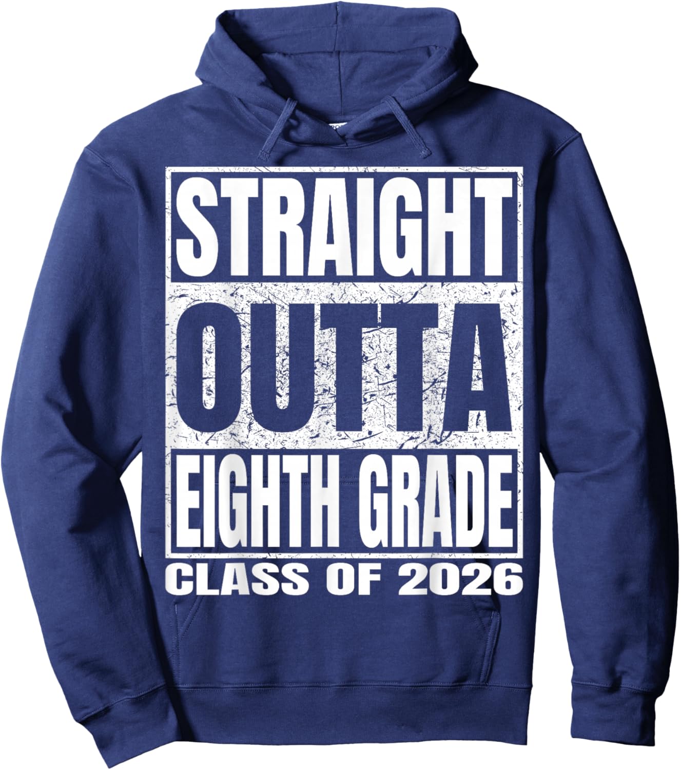 Straight Outta Eighth Grade Funny Graduation 2026 8th Grade Hoodie - Hoodie | Navy