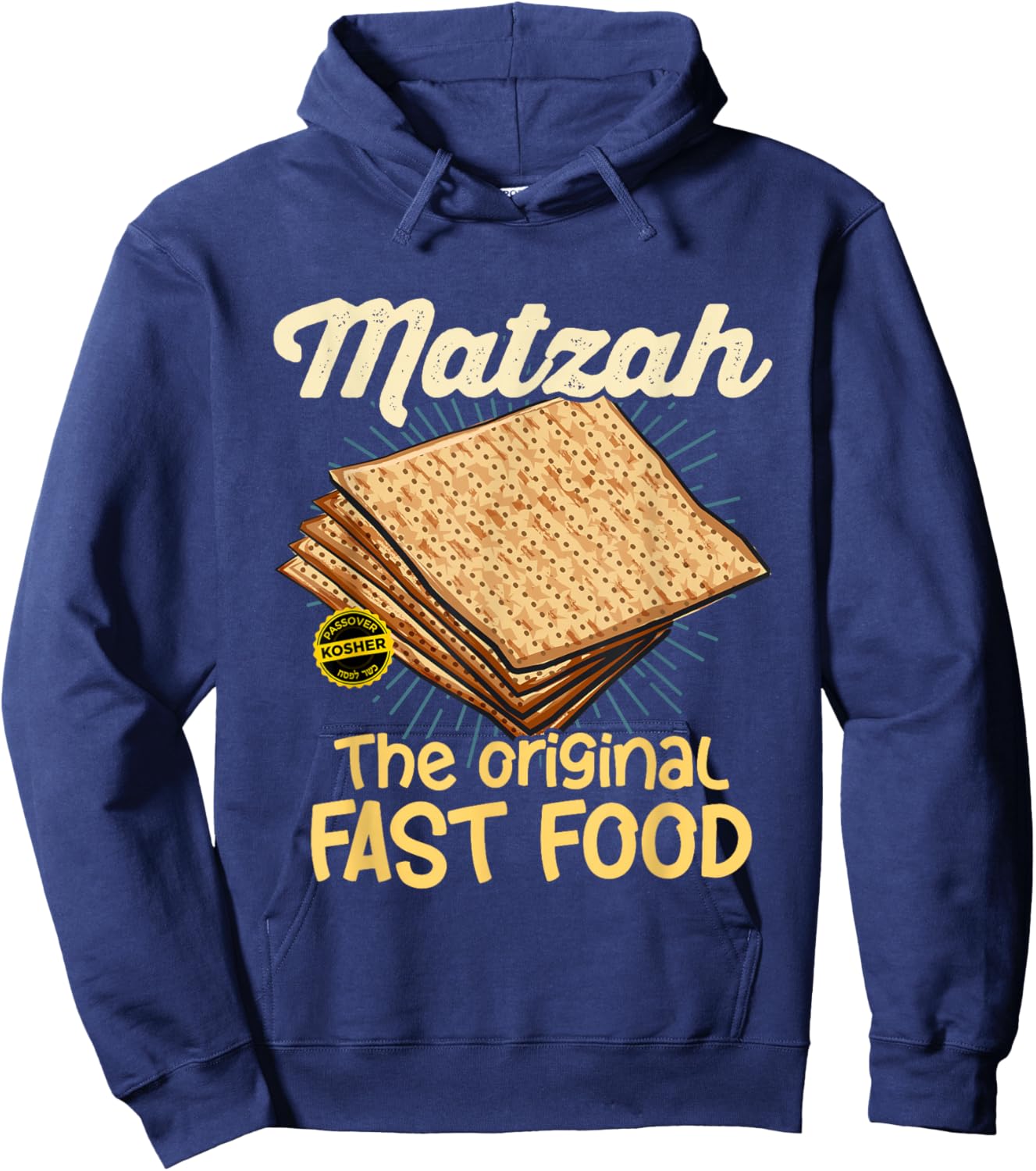Funny Passover Matzah The Original Fast Food Jewish Seder Hoodie - Hoodie | Navy