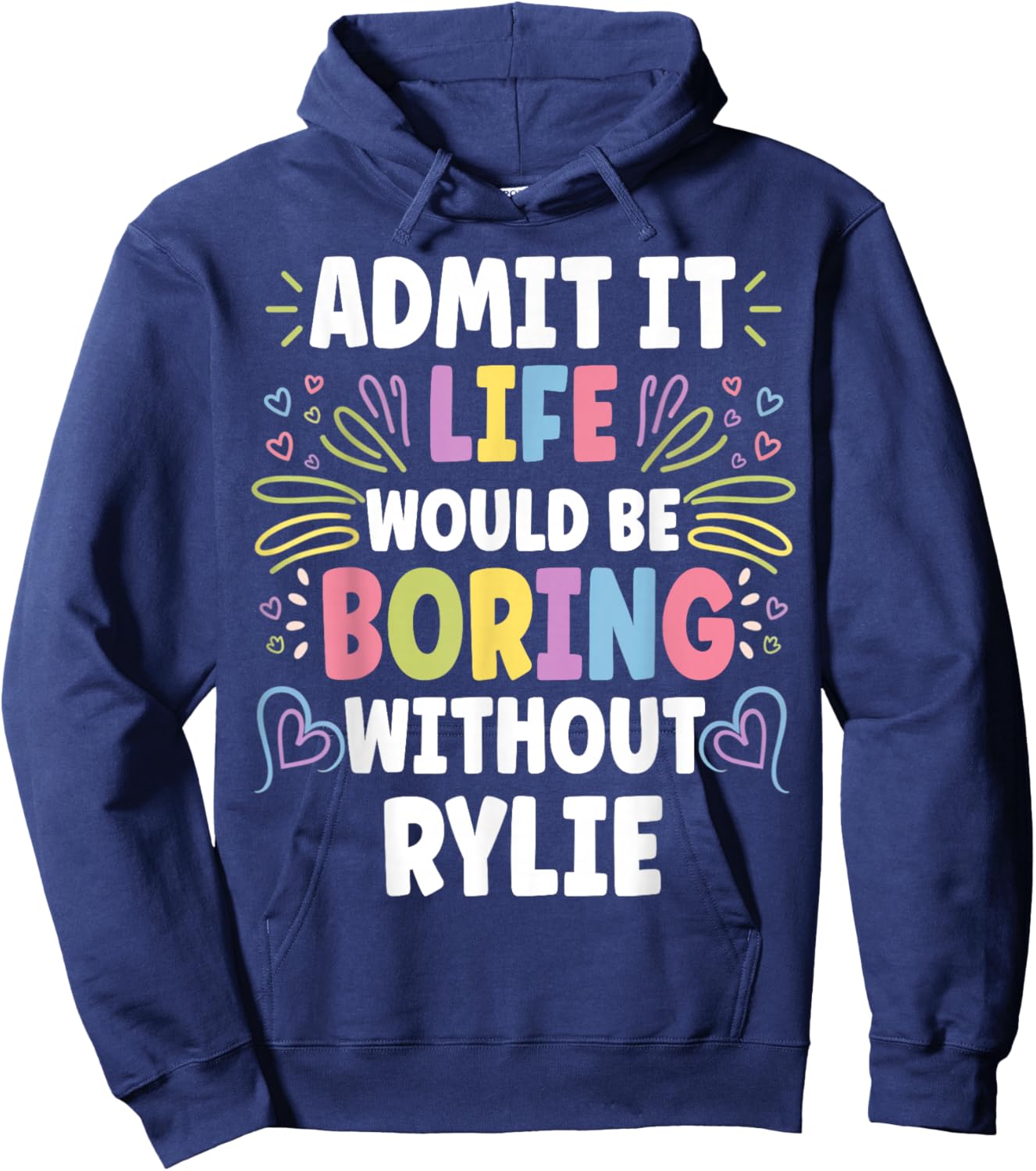 RYLIE Personalized Name Funny Cute Custom RYLIE Name Hoodie - Hoodie | Navy
