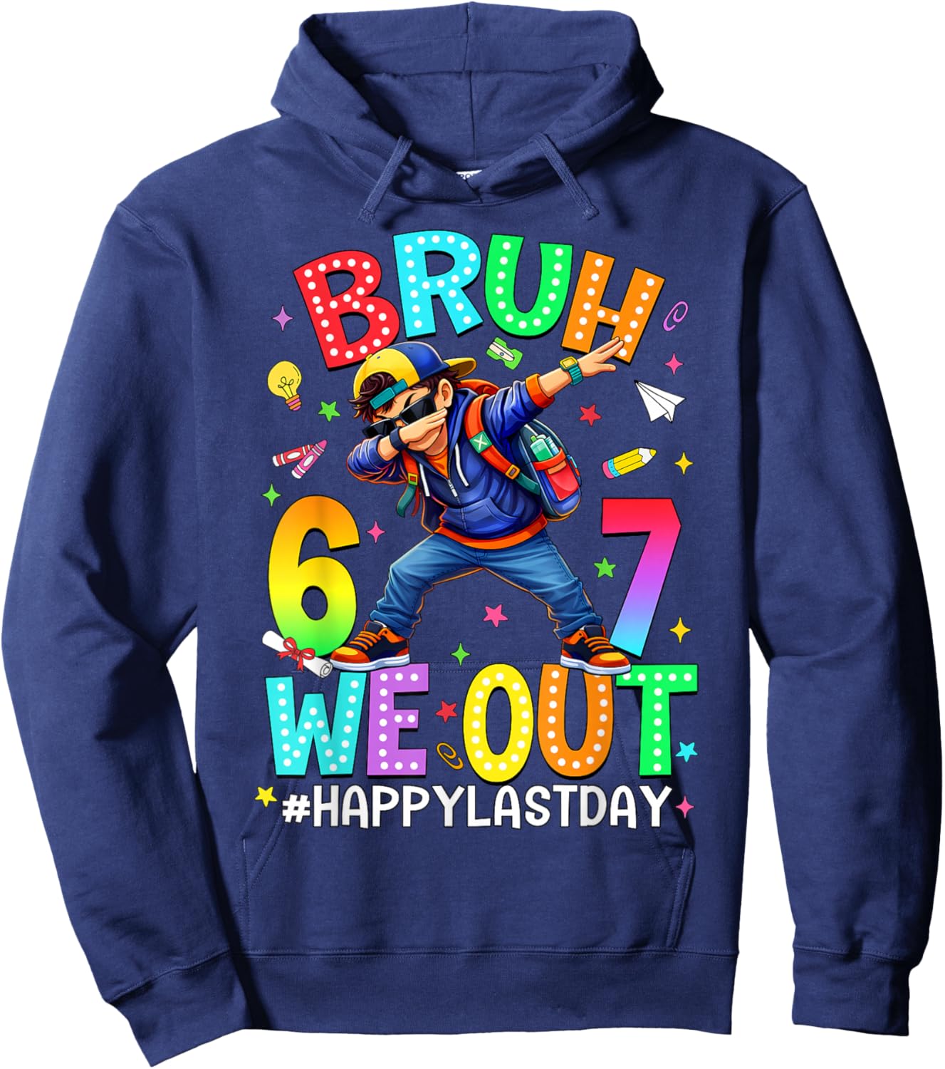 Bruh 67 Six Seven 6 7 We Out Last Day of School Teachers Boy Hoodie - Hoodie | Navy