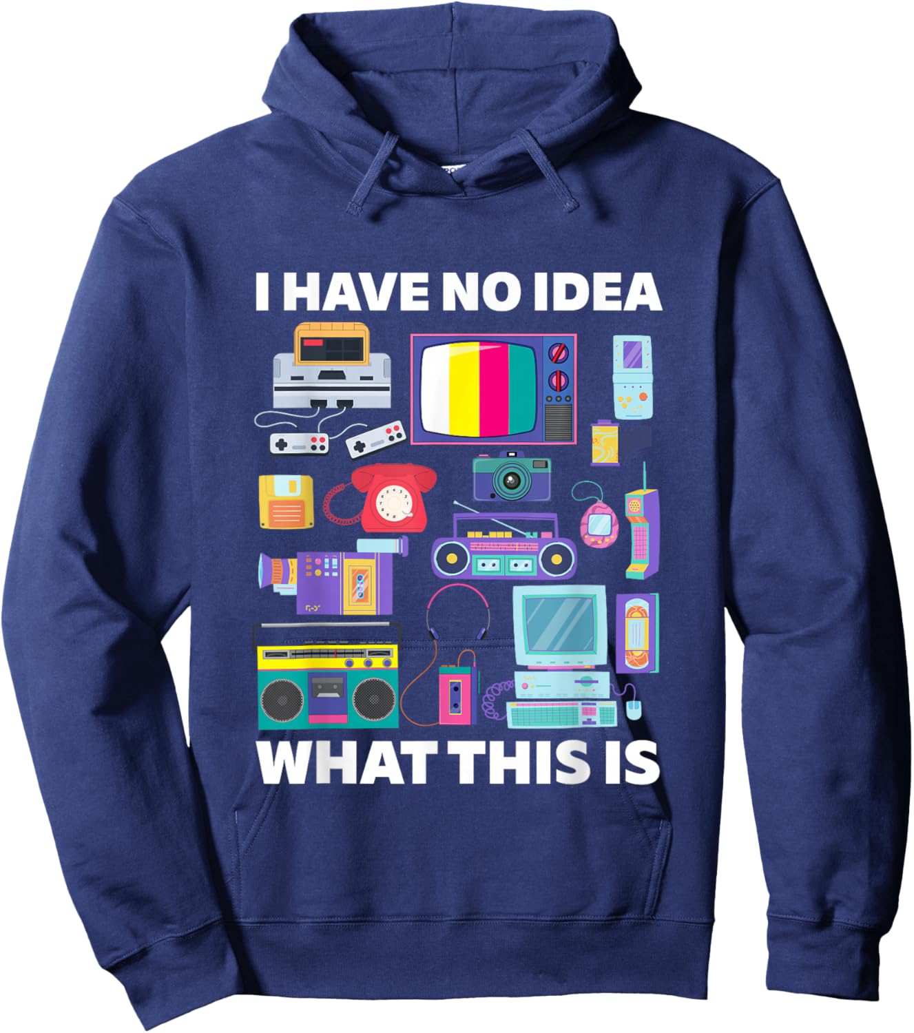 I Have No Idea What This is 90s Outfit Idea Kids Funny Retro Hoodie - Hoodie | Navy