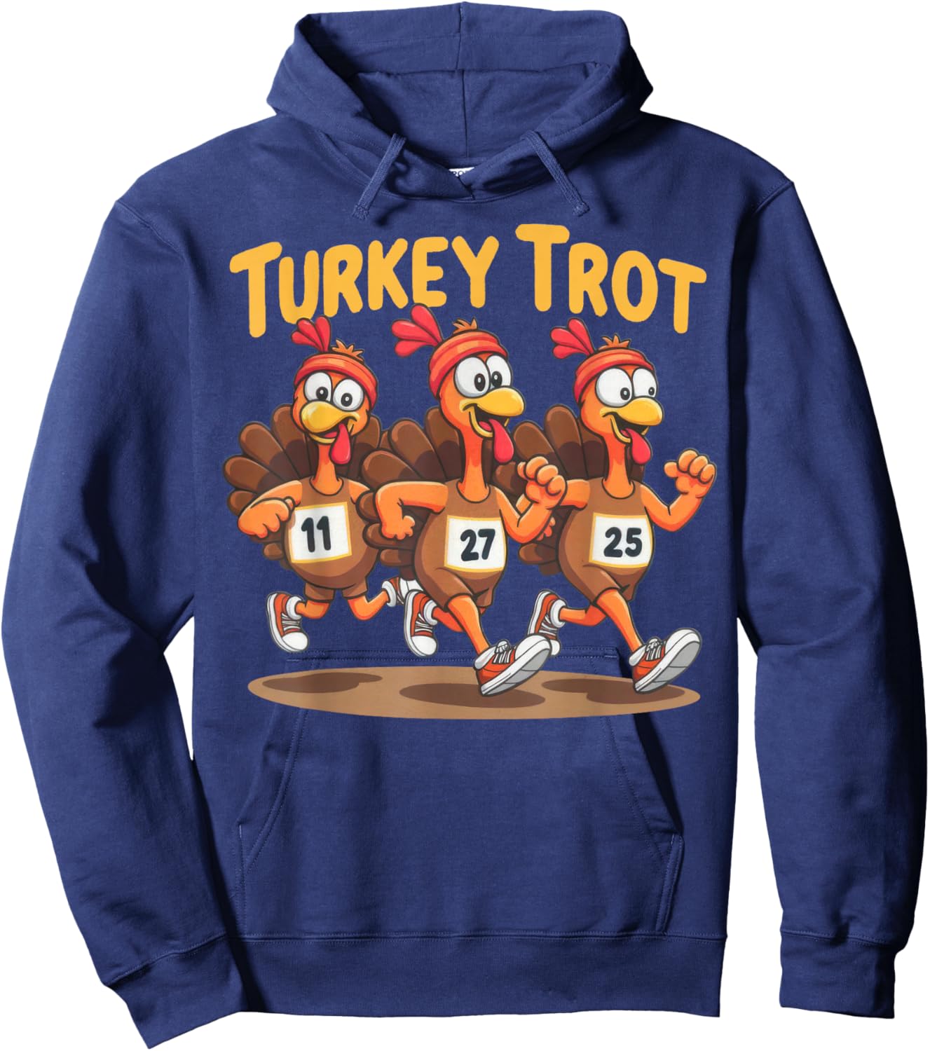 Turkey Trot Funny Thanksgiving Running Fall Turkey Hoodie - Hoodie | Navy