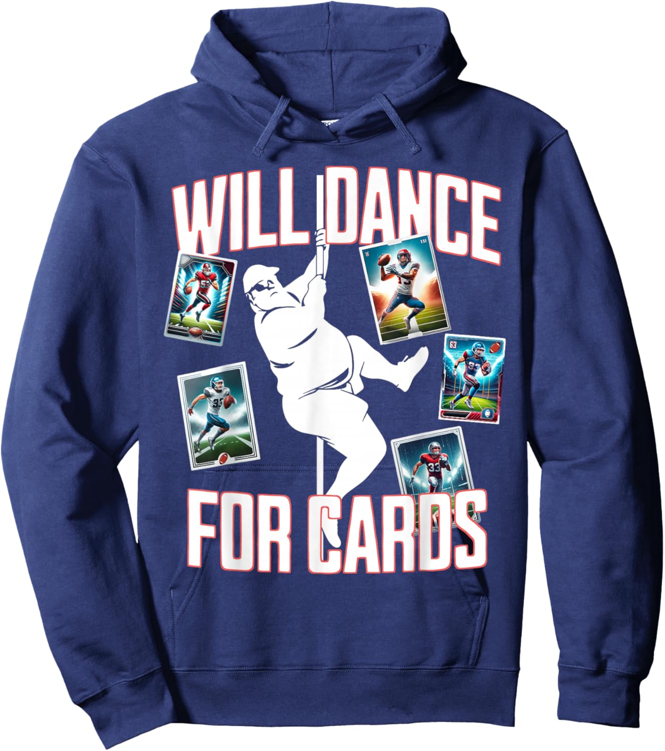 Rasocity MMXXIV Will Dance For Cards Funny Football Card Collector , Small, Black Hoodie - Hoodie | Navy