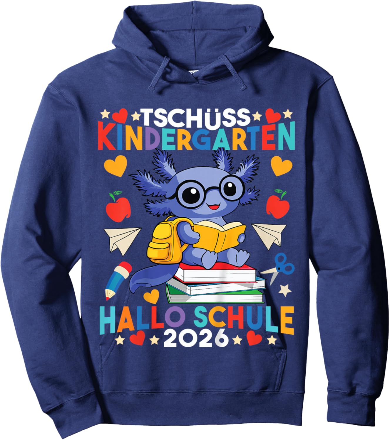 Kinder Tschüss Kindergarten Hallo Schule Axolotl Kita Abgänger 2026 Hoodie - Hoodie | Navy
