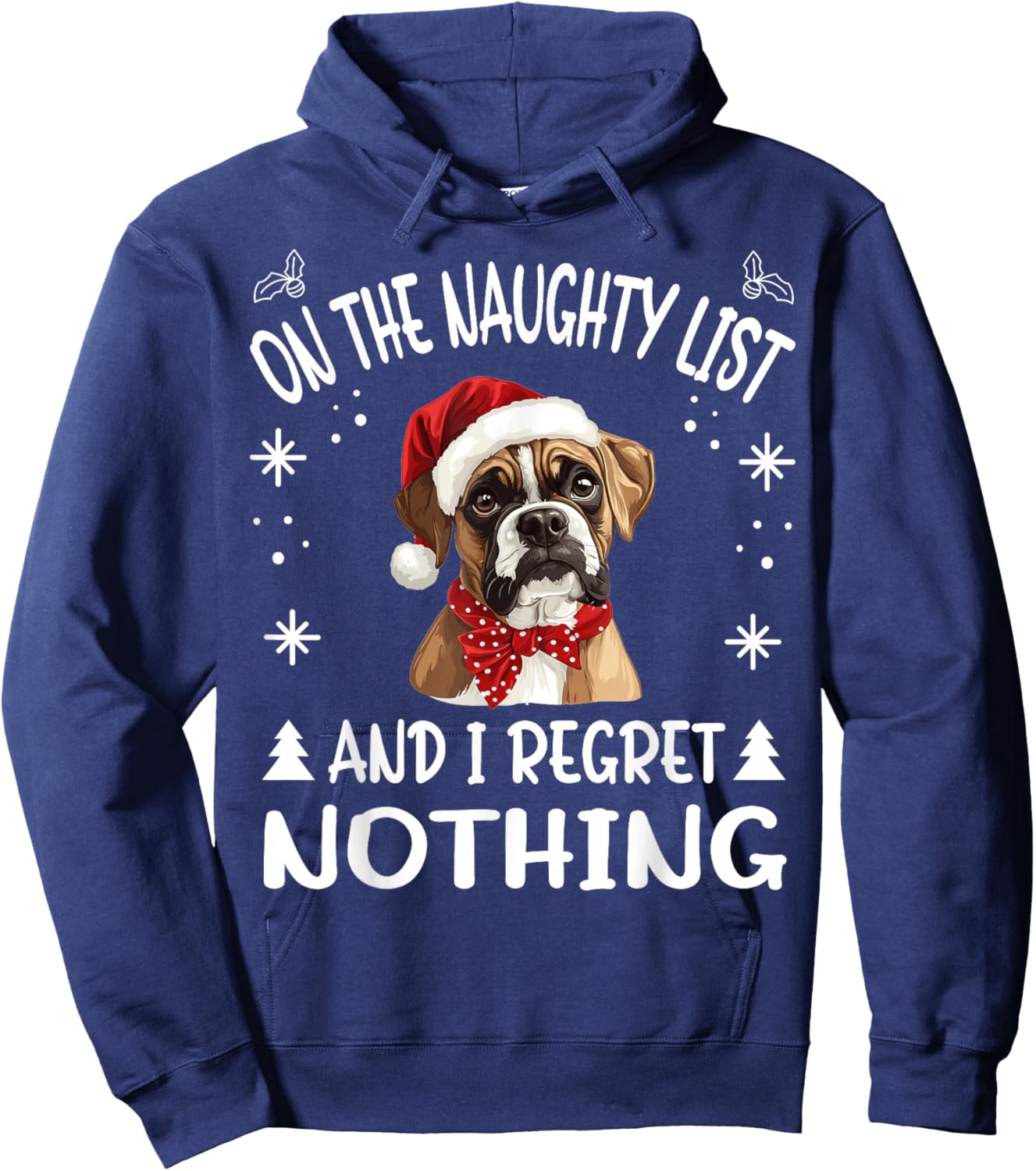 Cute Boxer dog Dog Christmas On The Naughty List and I Men Women Hoodie - Hoodie | Navy