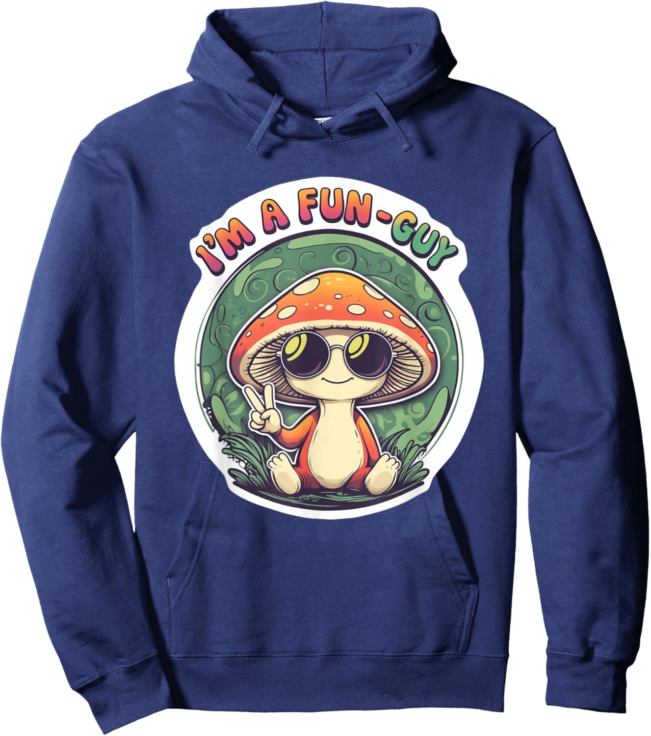 I'm A Fun-Guy Cute Mushroom Pun Retro Vintage Hippie Cartoon Hoodie - Hoodie | Navy