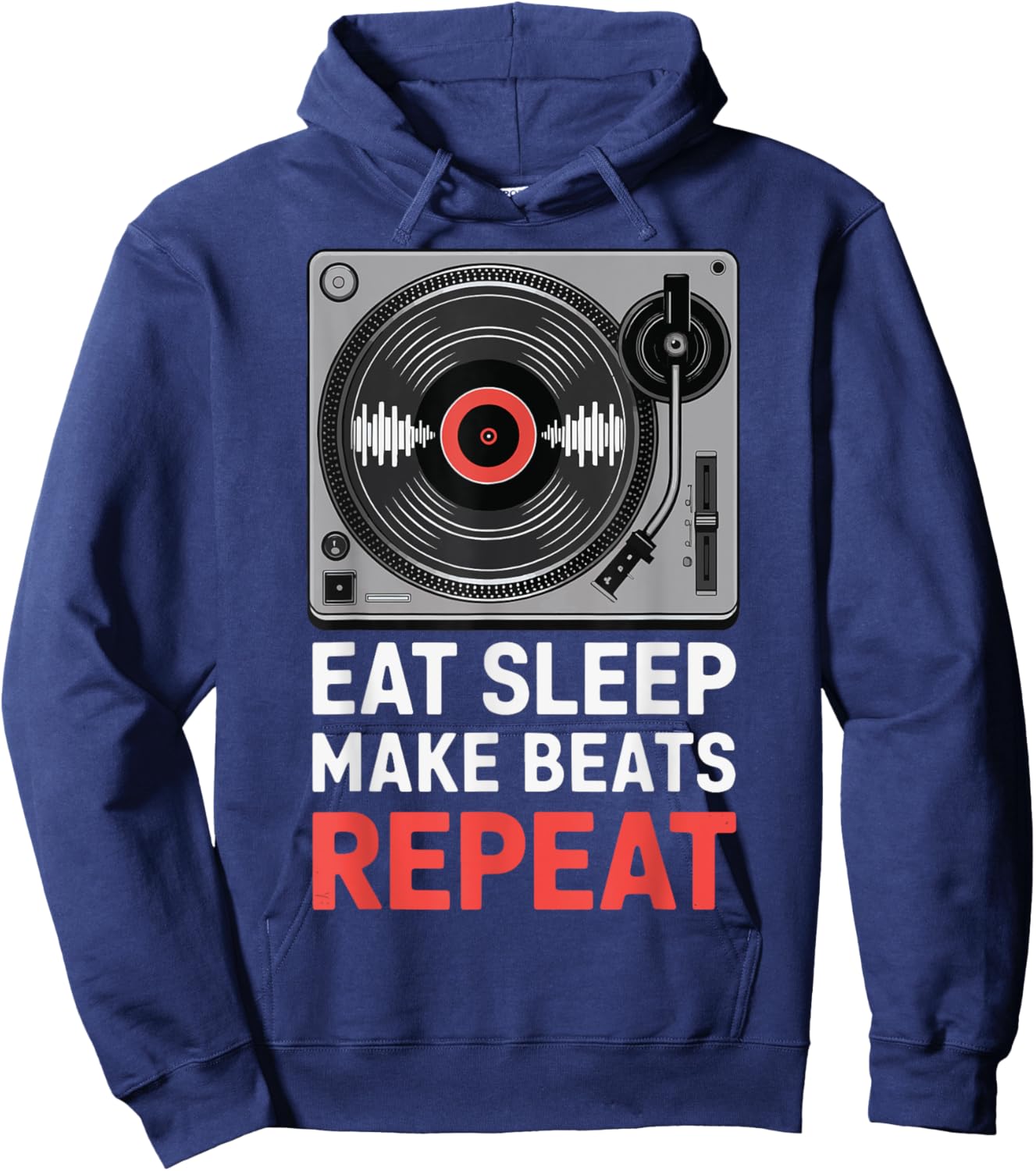 Eat Sleep Make Beats Repeat Vinyl Raver Sound Engineer Hoodie - Hoodie | Navy