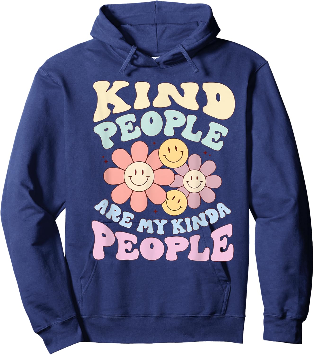 Kind People Are My Kinda People Funny Quote Hoodie - Hoodie | Navy