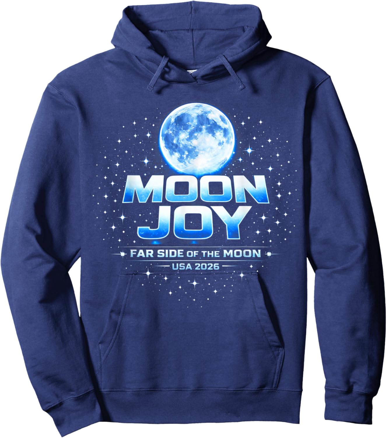 Far Side of The Moon Joy Space Exploration USA Moon 2026 Hoodie - Hoodie | Navy