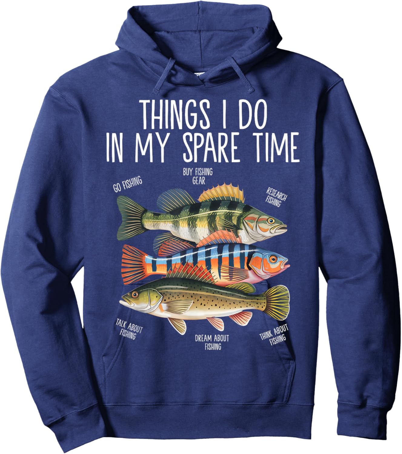 Things I Do In My Spare Time Funny Fishing Hoodie - Hoodie | Navy