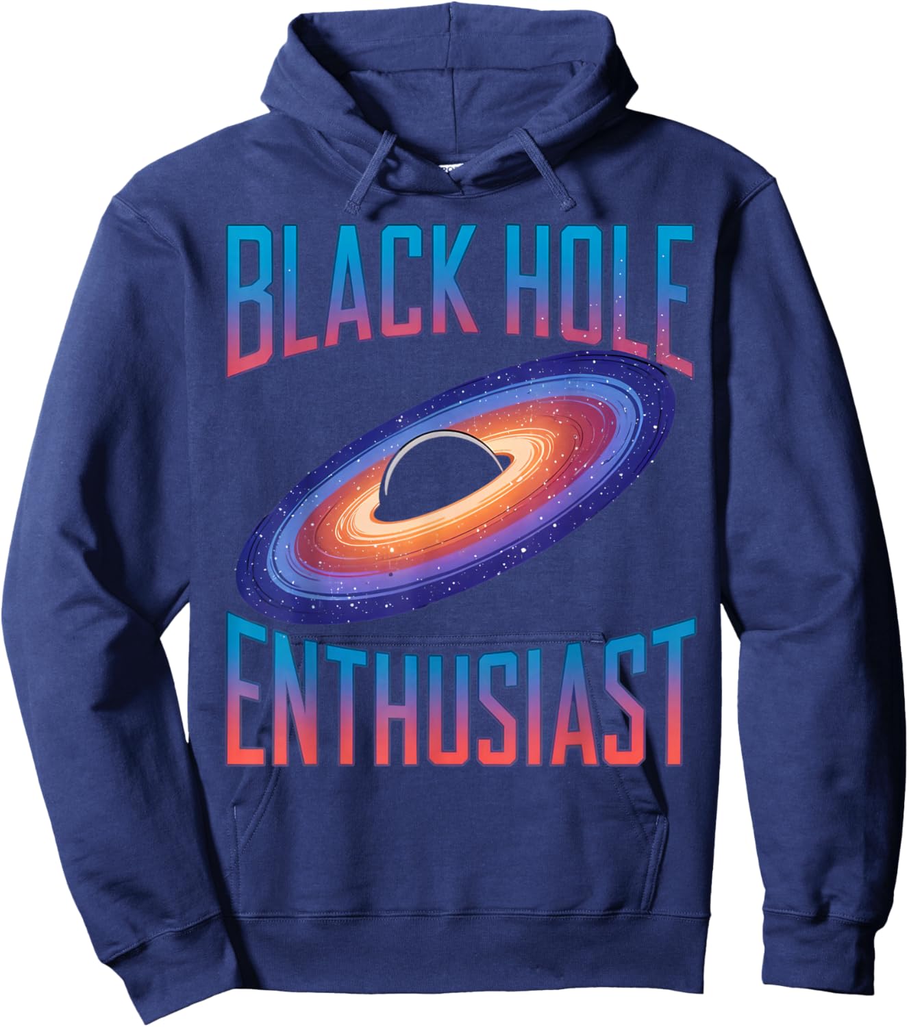 Astronomy Astrophysics Scientist Space Black Hole Enthusiast Hoodie - Hoodie | Navy