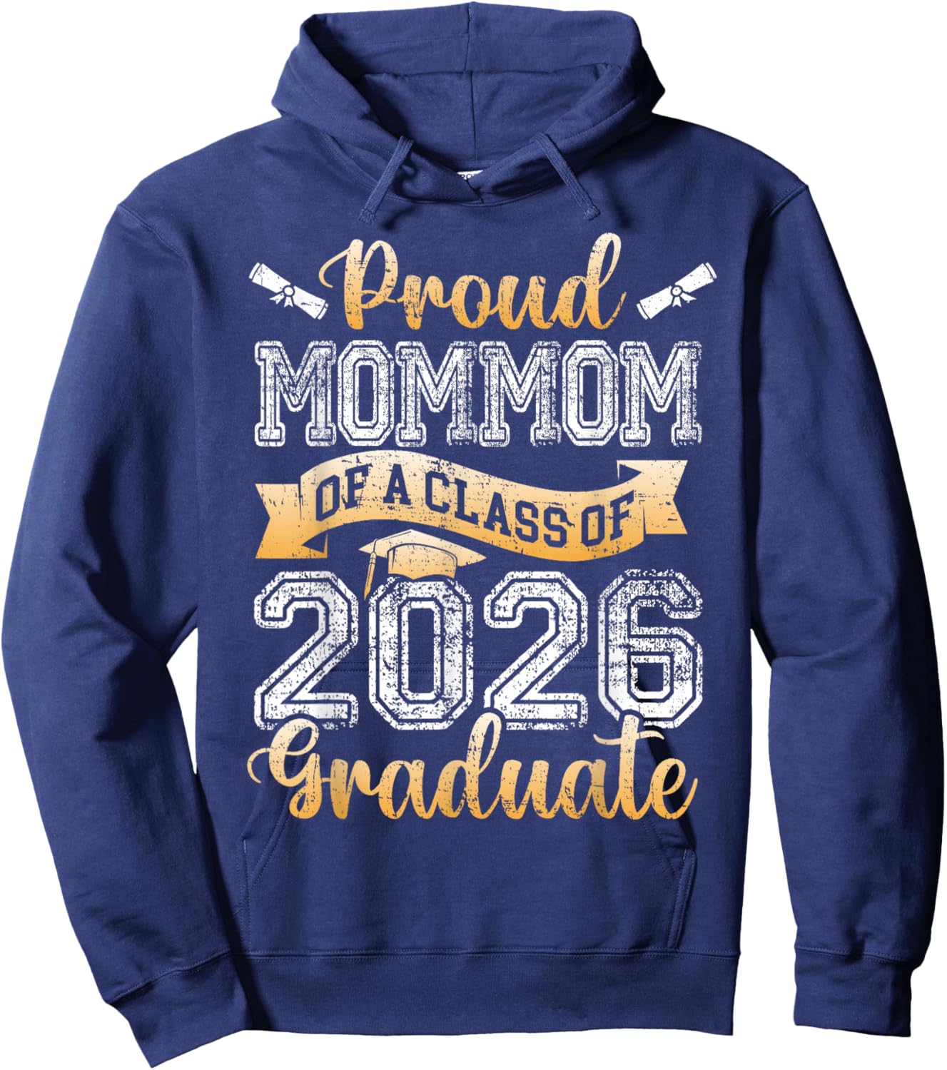 Graduate Proud Mommom of A Class 2026 Senior Graduation Hoodie - Hoodie | Navy