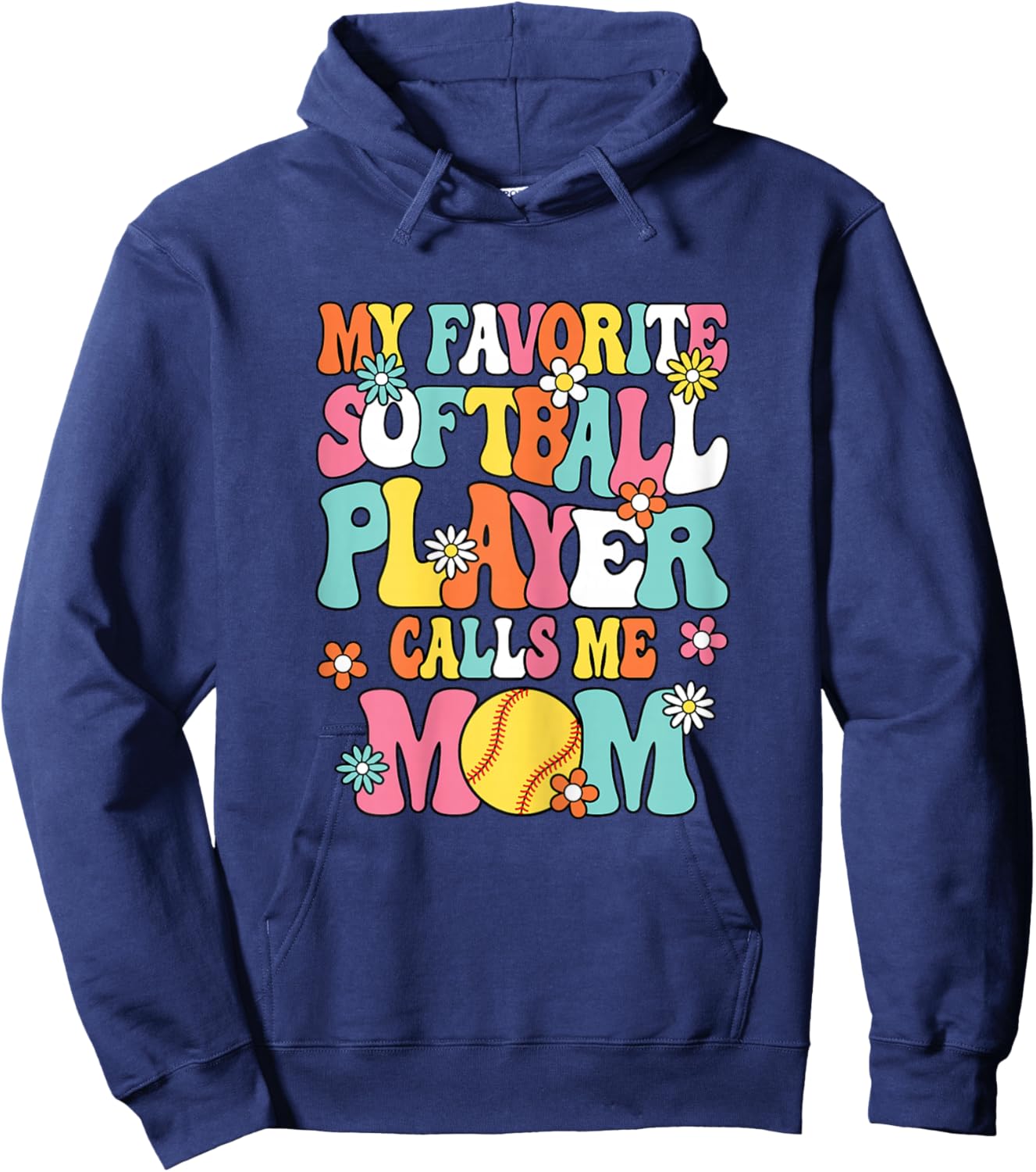 My Favorite Softball Player Calls Me Mom Cute Softball Women Hoodie - Hoodie | Navy
