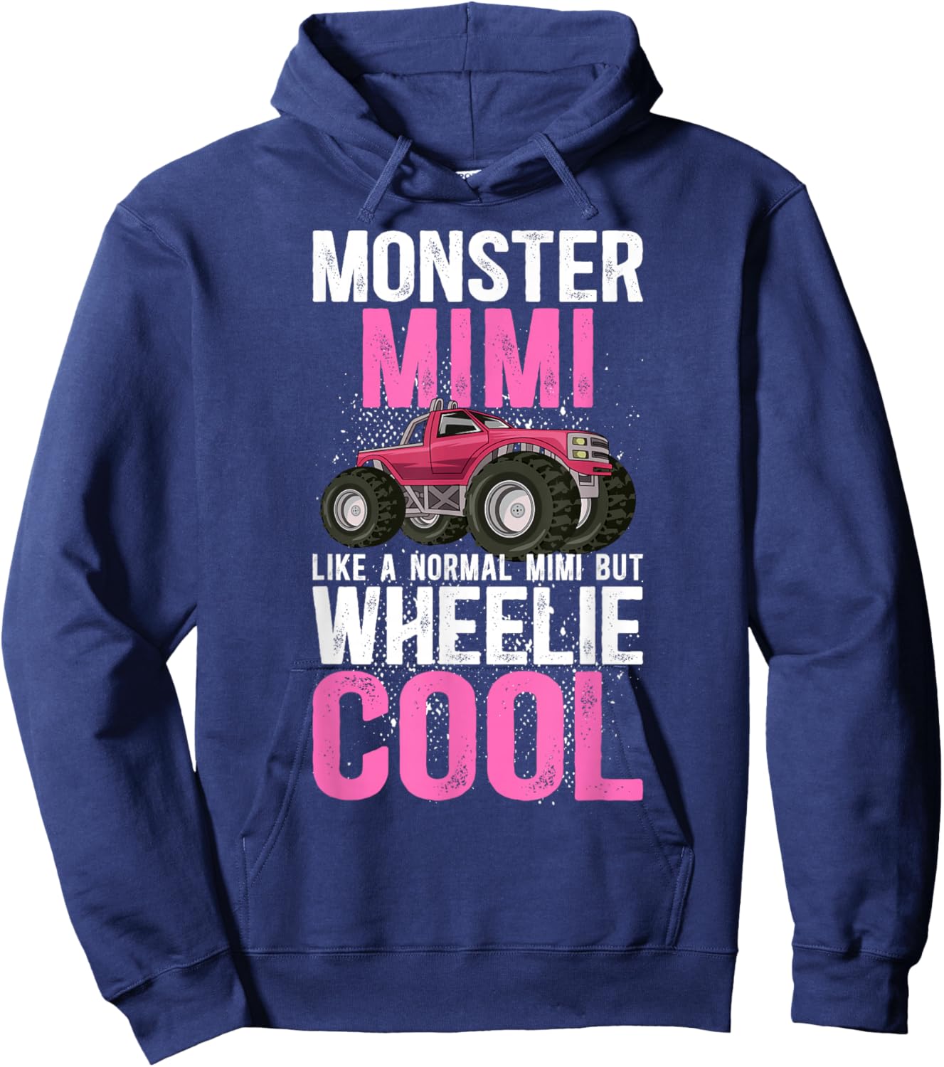 Monster Mimi Wheelie Cool Monster Truck Mimi Grandma Hoodie - Hoodie | Navy