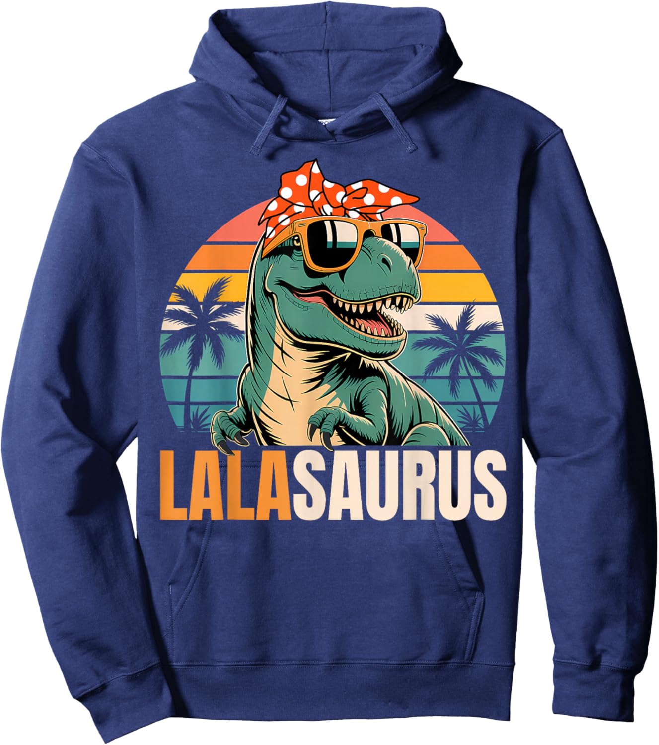 LaLa Saurus LaLaSaurus T Rex Dinosaur Funny Family Matching Hoodie - Hoodie | Navy