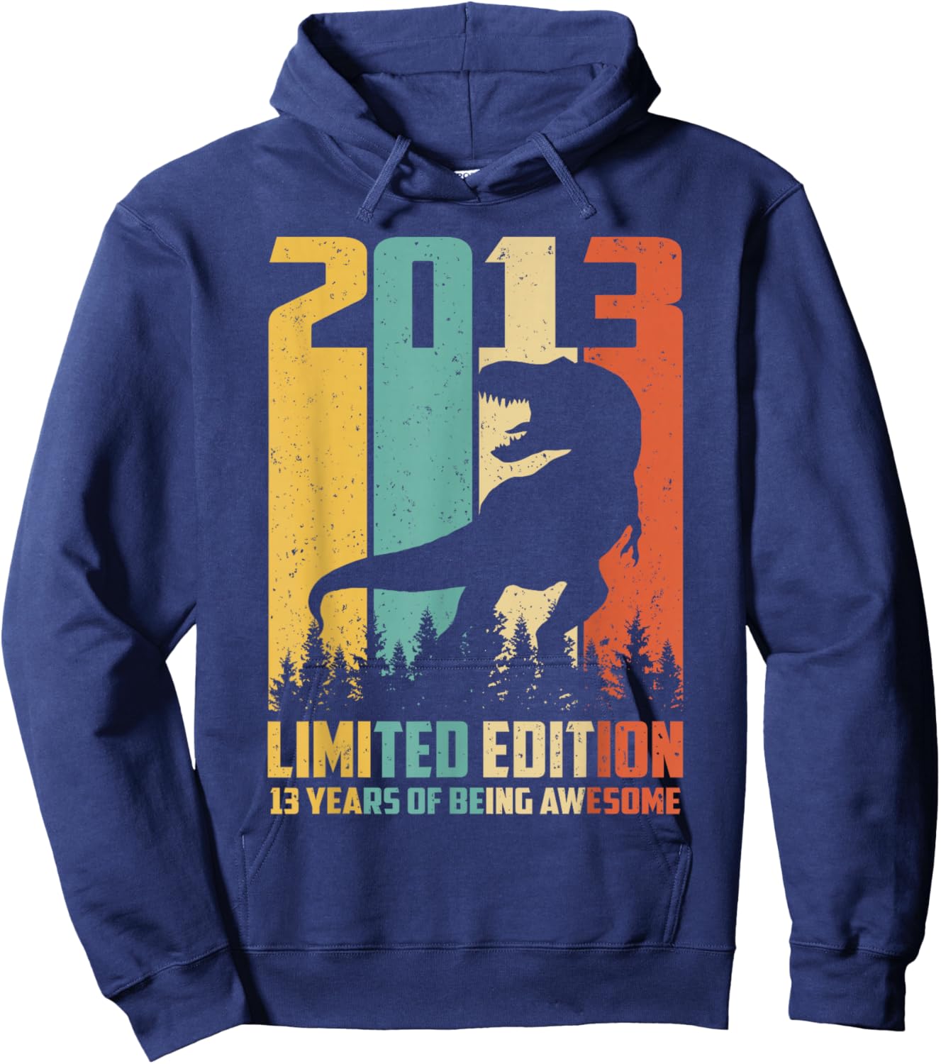 Awesome Since 2013 13 Years Old 13th Birthday T-Rex Dinosaur Hoodie - Hoodie | Navy