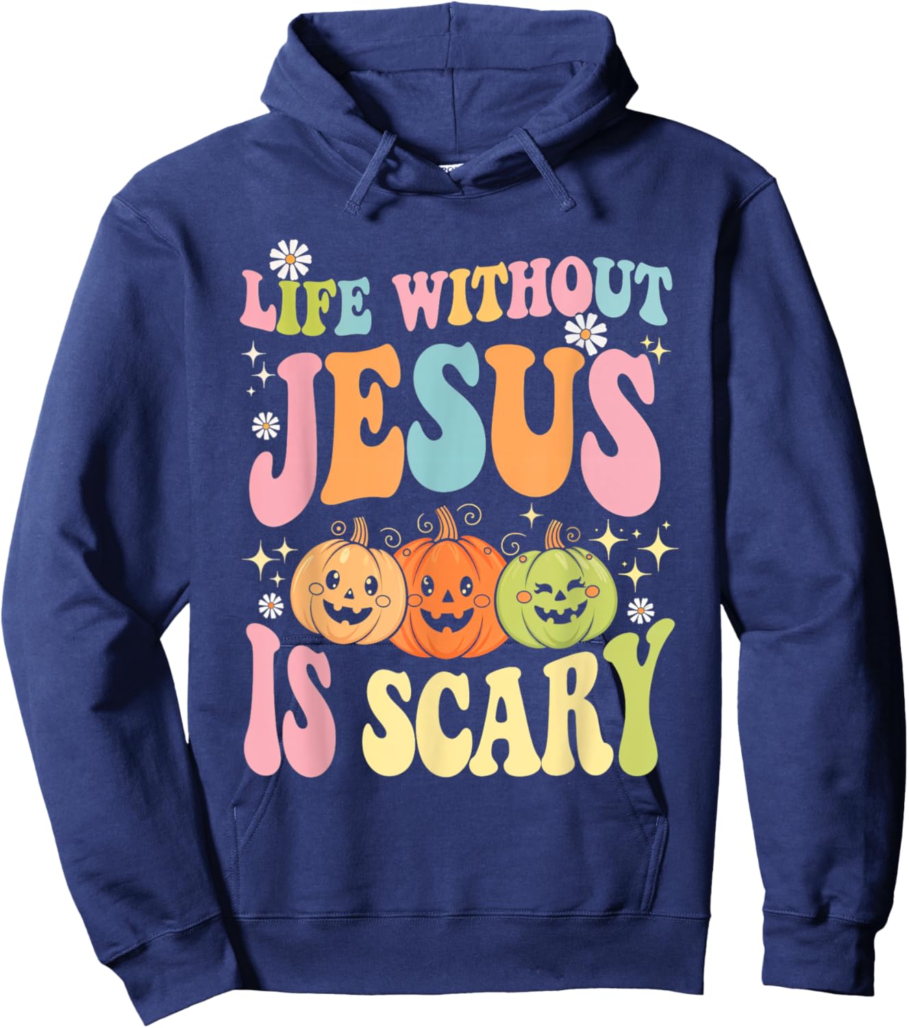 Life Without Jesus Halloween Faith Scary Christian Hoodie - Hoodie | Navy