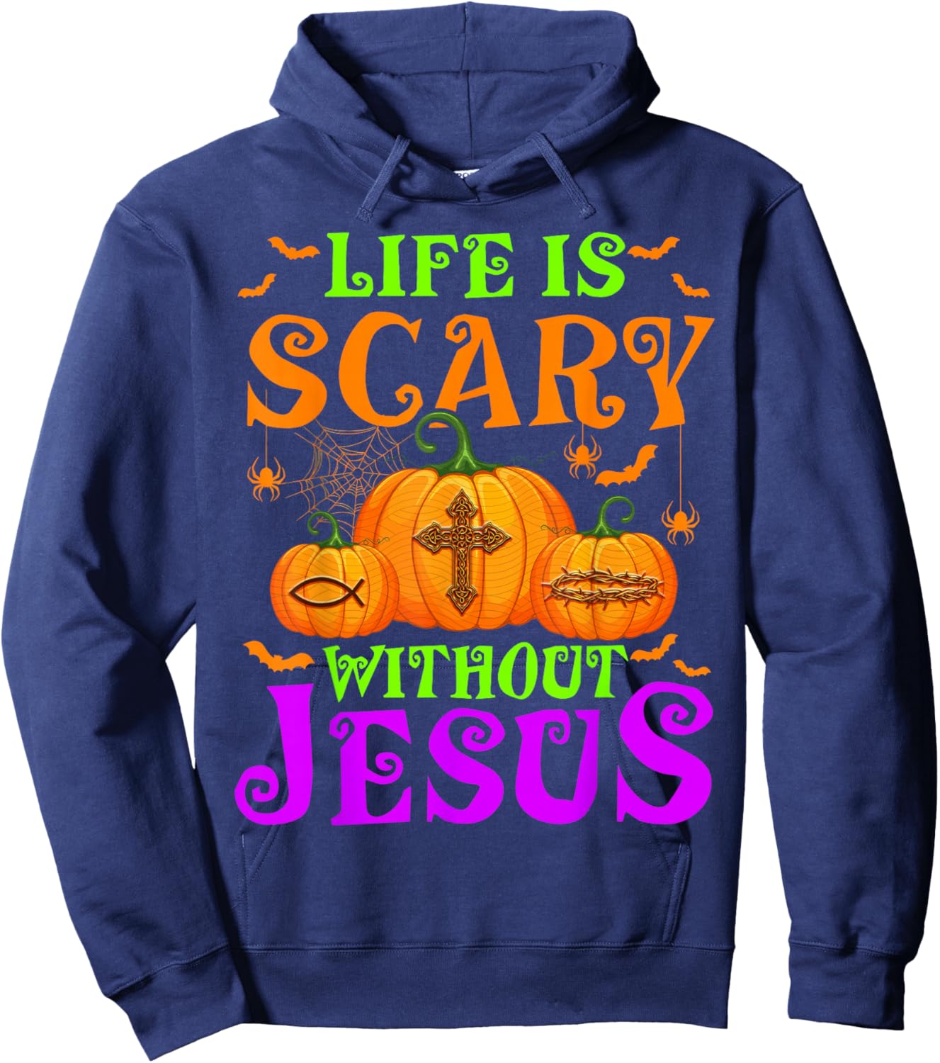 Life Is Scary Without Jesus Christian Halloween Hoodie - Hoodie | Navy