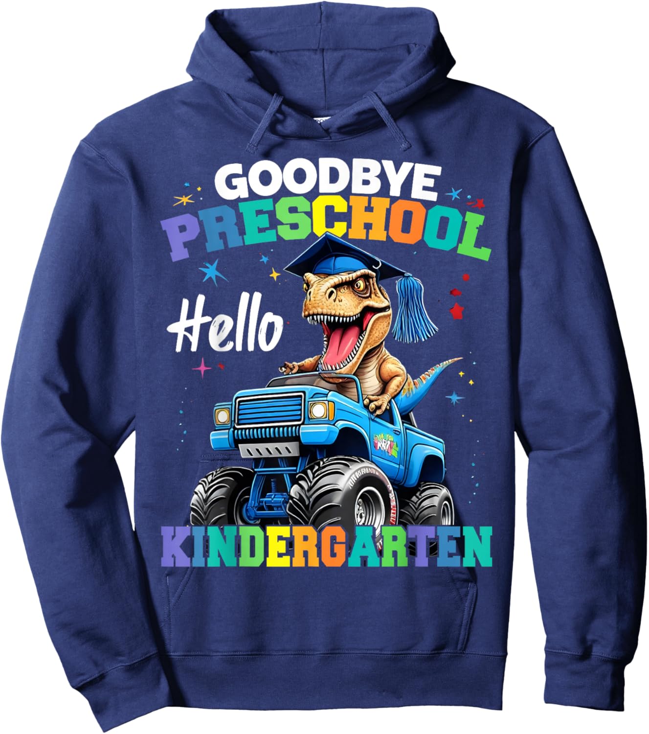 Goodbye Preschool Hello Kindergarten Graduation Boys Hoodie - Hoodie | Navy