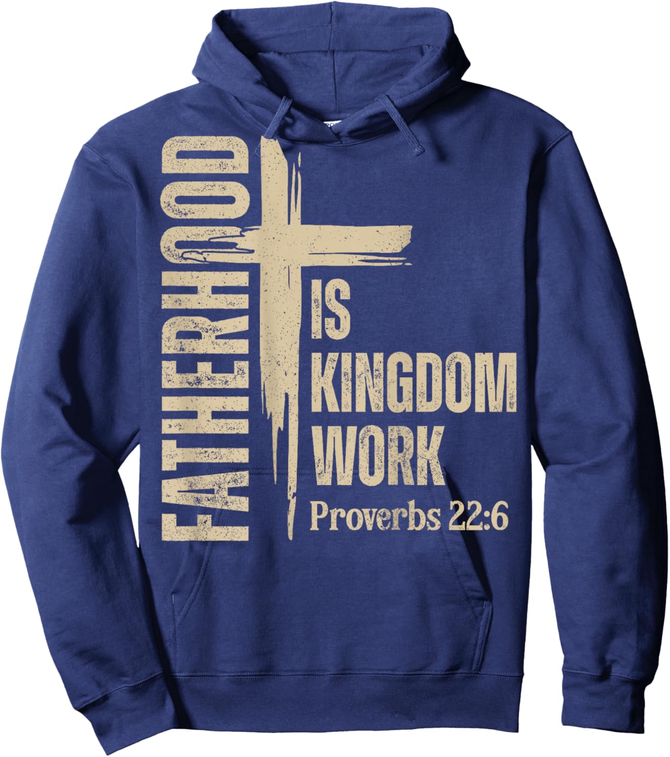 (On Back) Fatherhood is Kingdom Work Christian Father's Day Hoodie - Hoodie | Navy