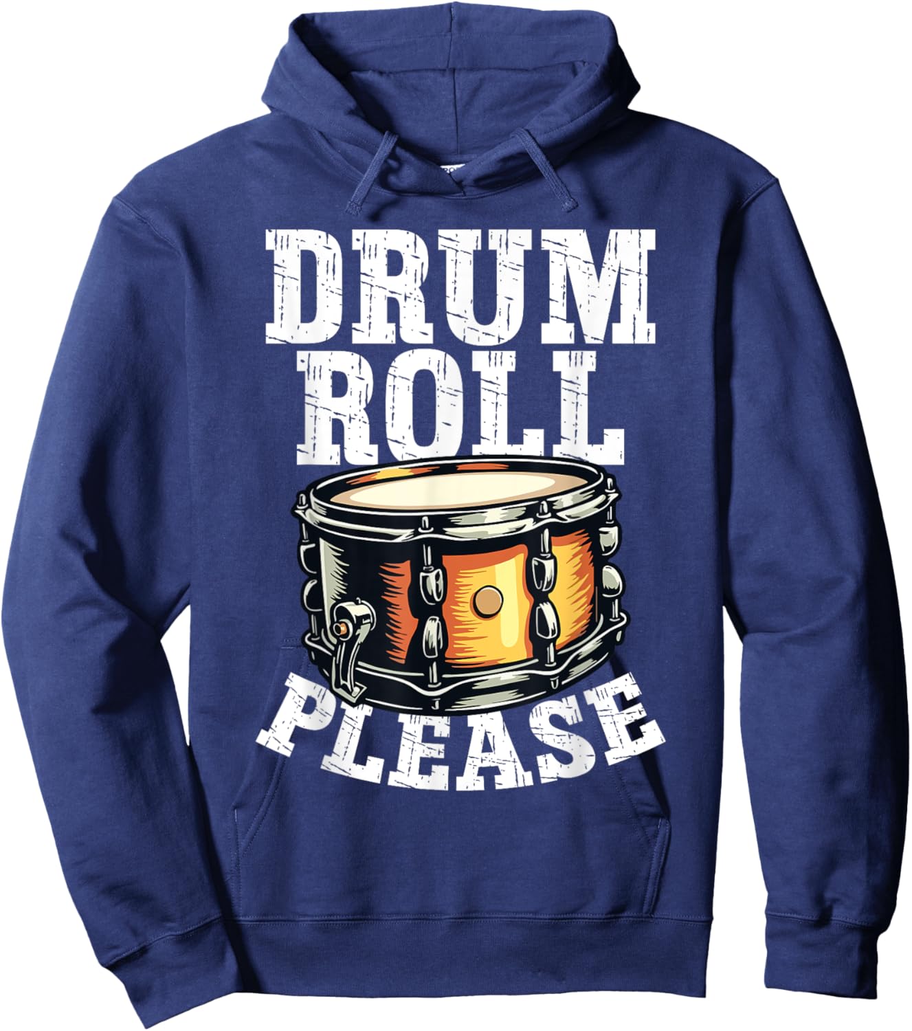 Drum Roll Please Musicians Lovers Funny Drumming Hoodie - Hoodie | Navy
