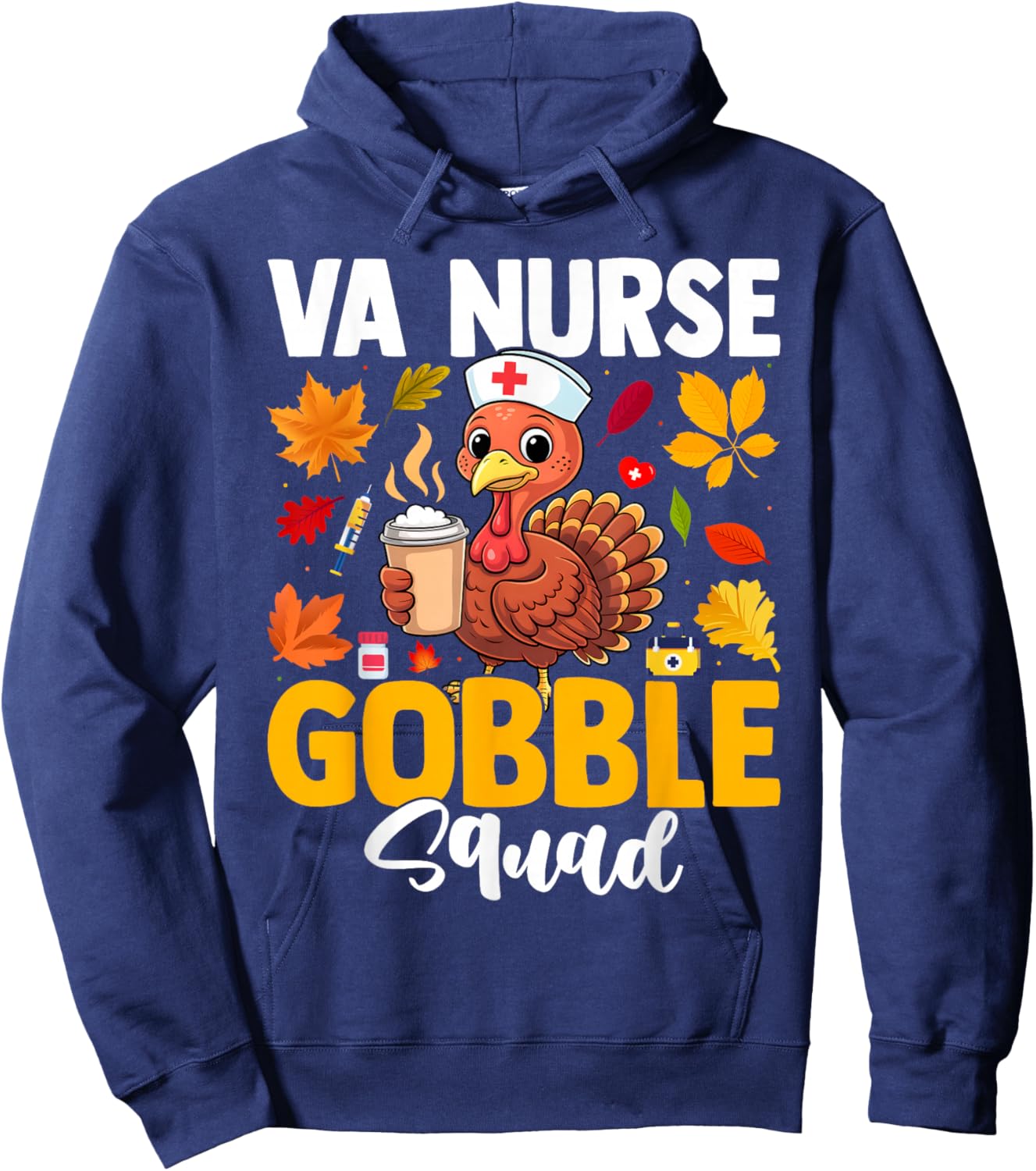 VA Veterans Nurse Gobble Squad Women Thanksgiving Turkey Hoodie - Hoodie | Navy