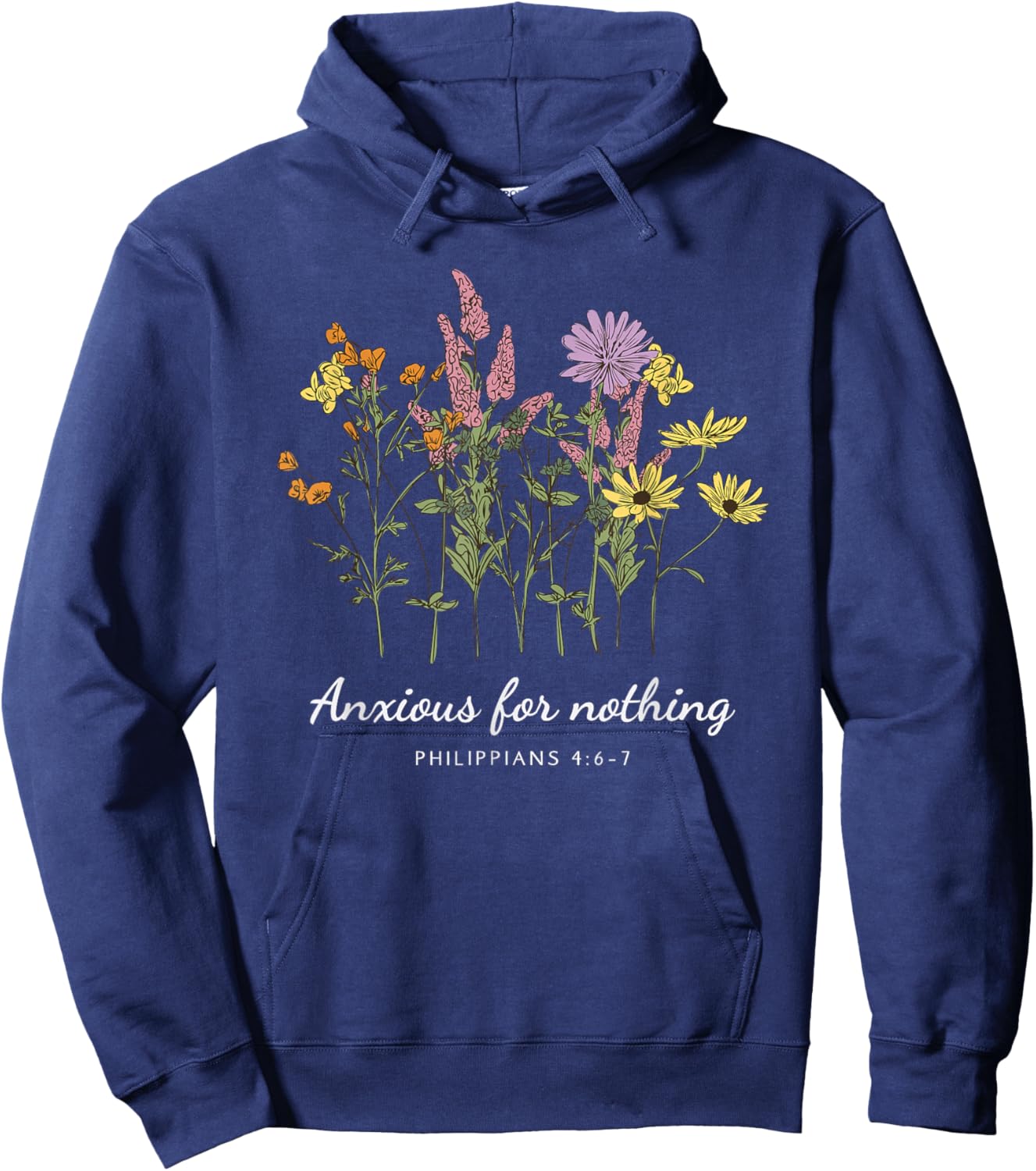 Anxious For Nothing Philippians 4:6-7 Christian Design Hoodie - Hoodie | Navy