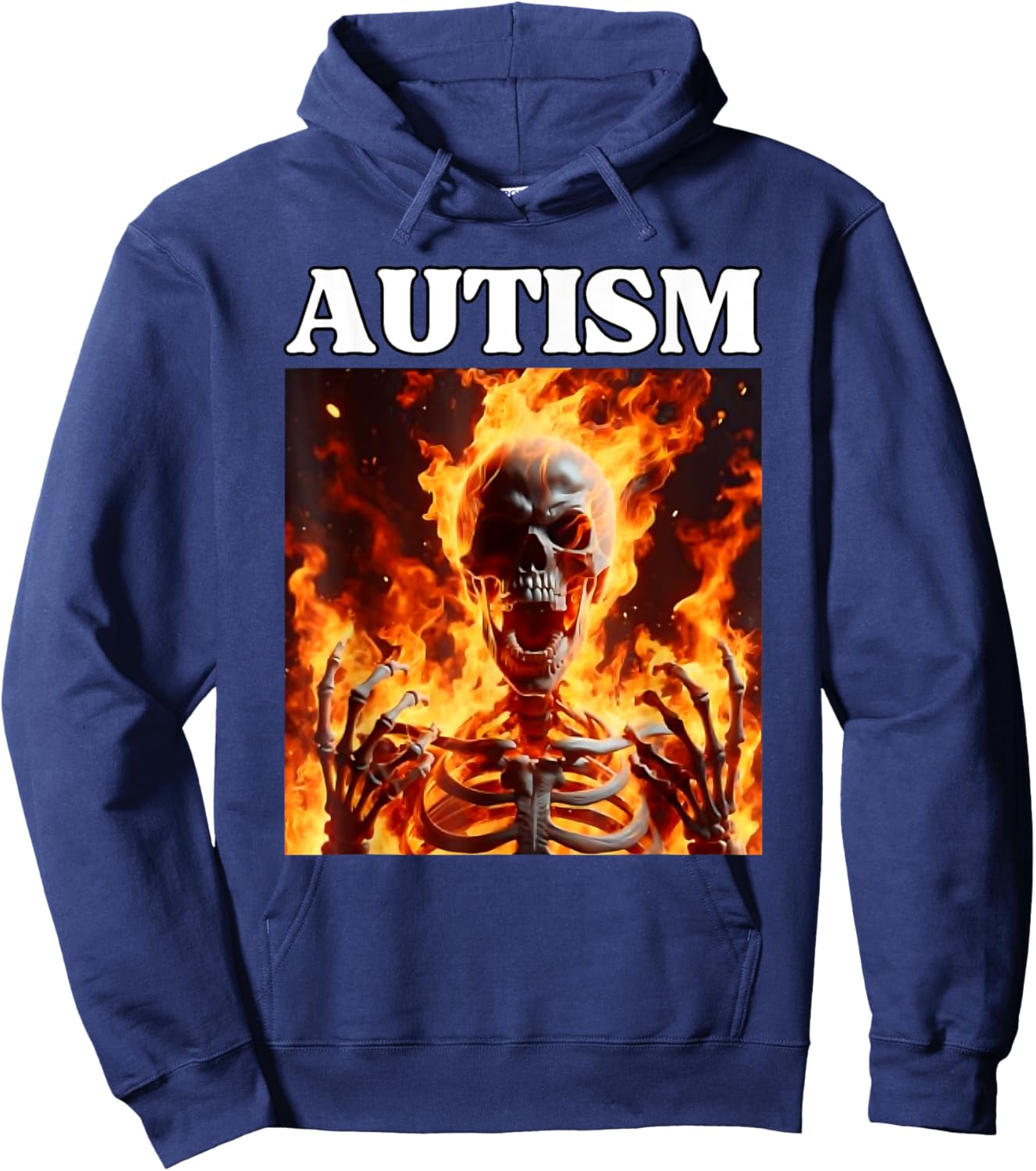 Autism Funny Cringe Edgy Hard Skeleton Meme Flames Hoodie - Hoodie | Navy