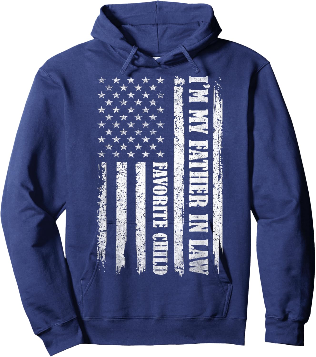 I'm My Father in Laws Favorite Child Funny Parent Men Women Hoodie - Hoodie | Navy